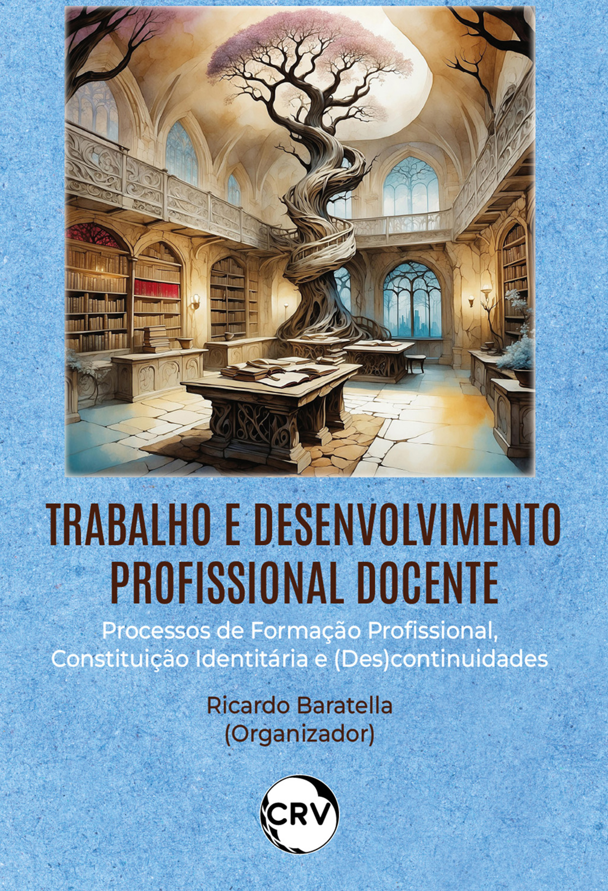 Trabalho e desenvolvimento profissional docente