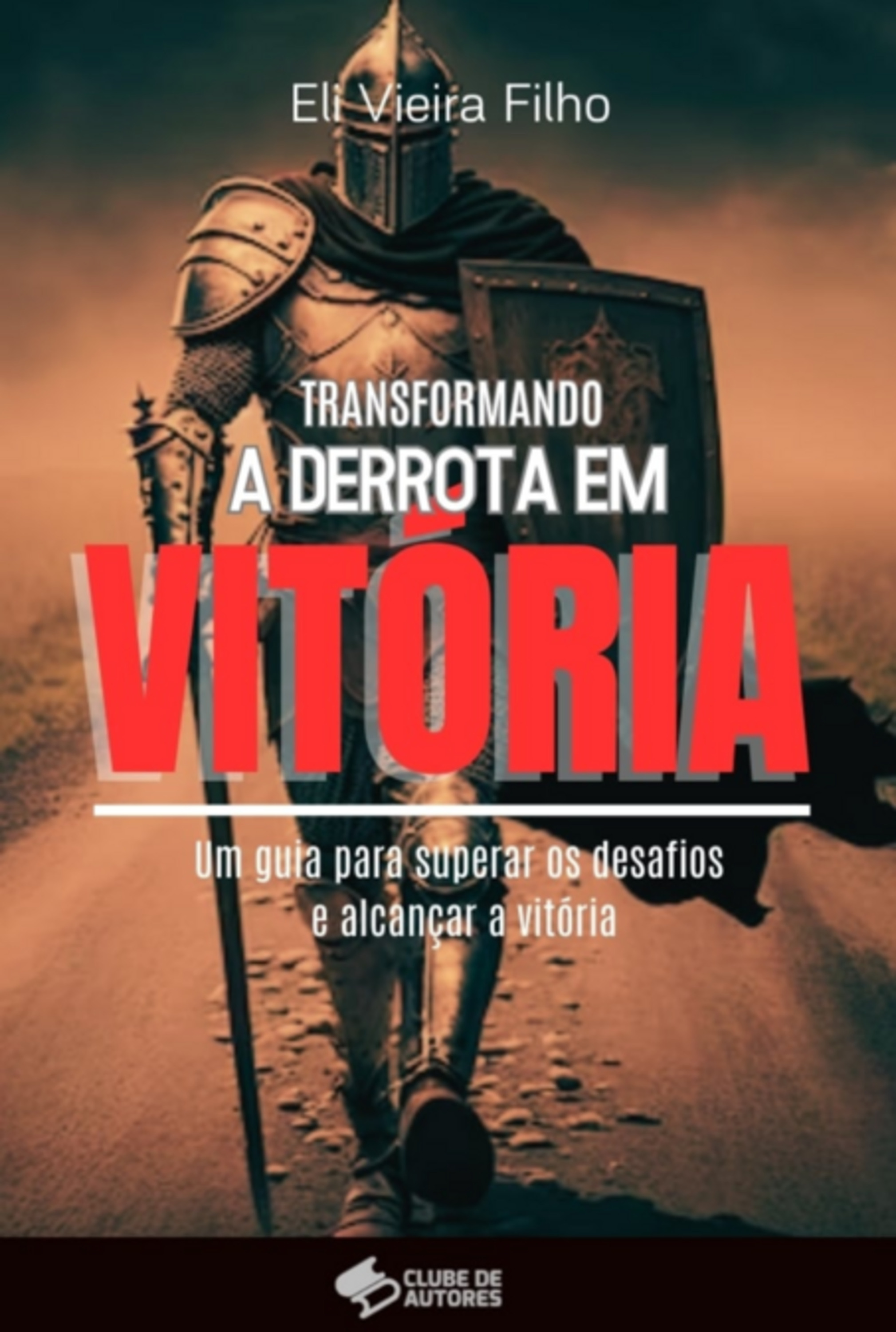 Transformando A Derrota Em Vitória