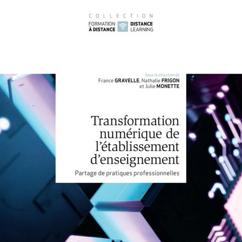 Transformation numérique de l'établissement d'enseignement : partage de pratiques professionnelles