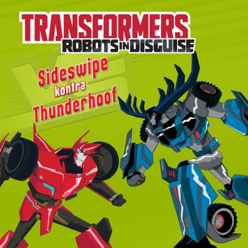 Transformers – Robots in Disguise – Sideswipe kontra Thunderhoof