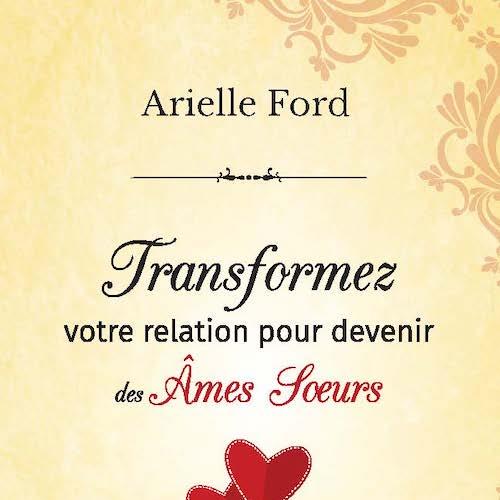 Transformez votre relation pour devenir des âmes soeurs