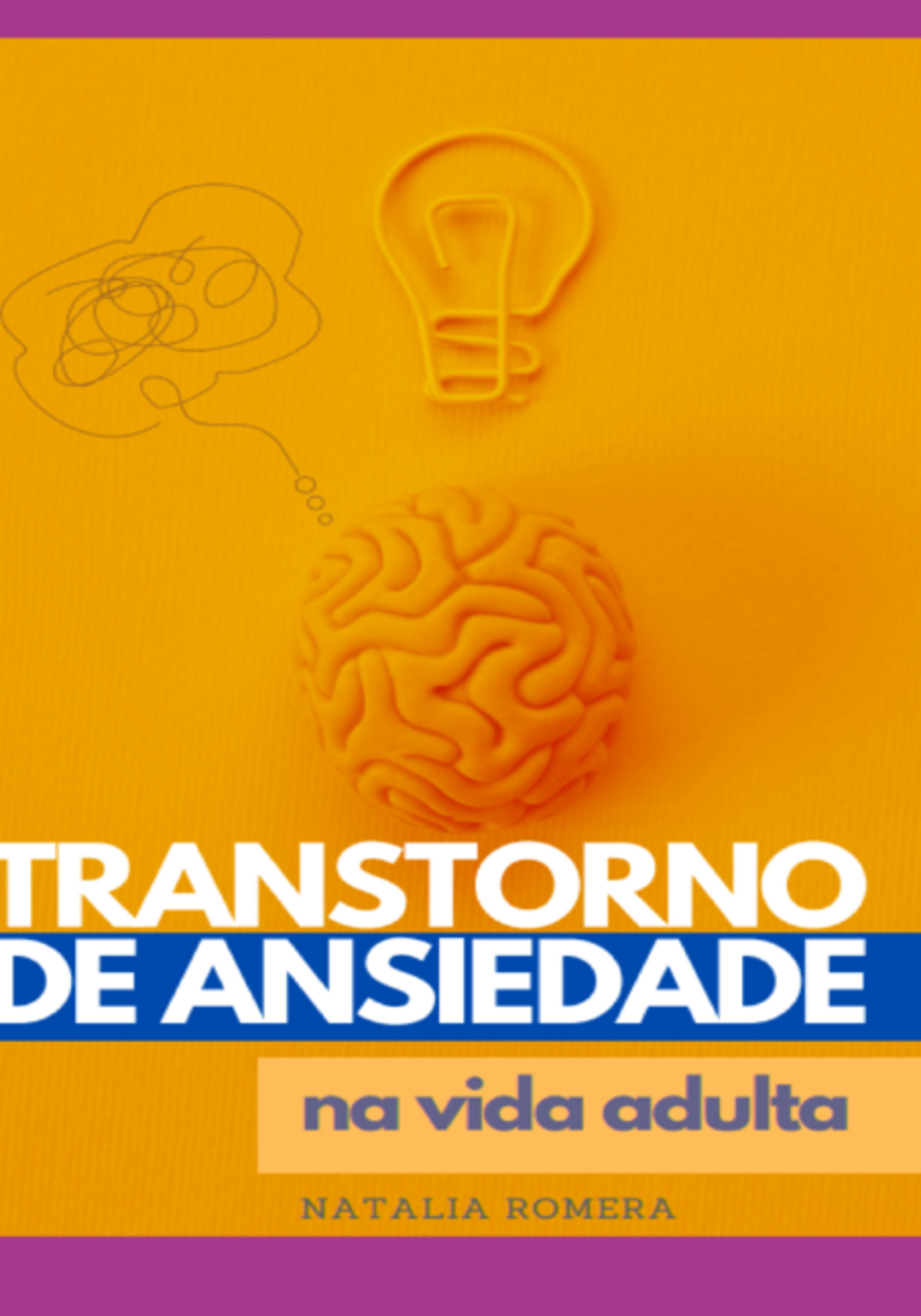 Transtorno De Ansiedade Na Vida Adulta