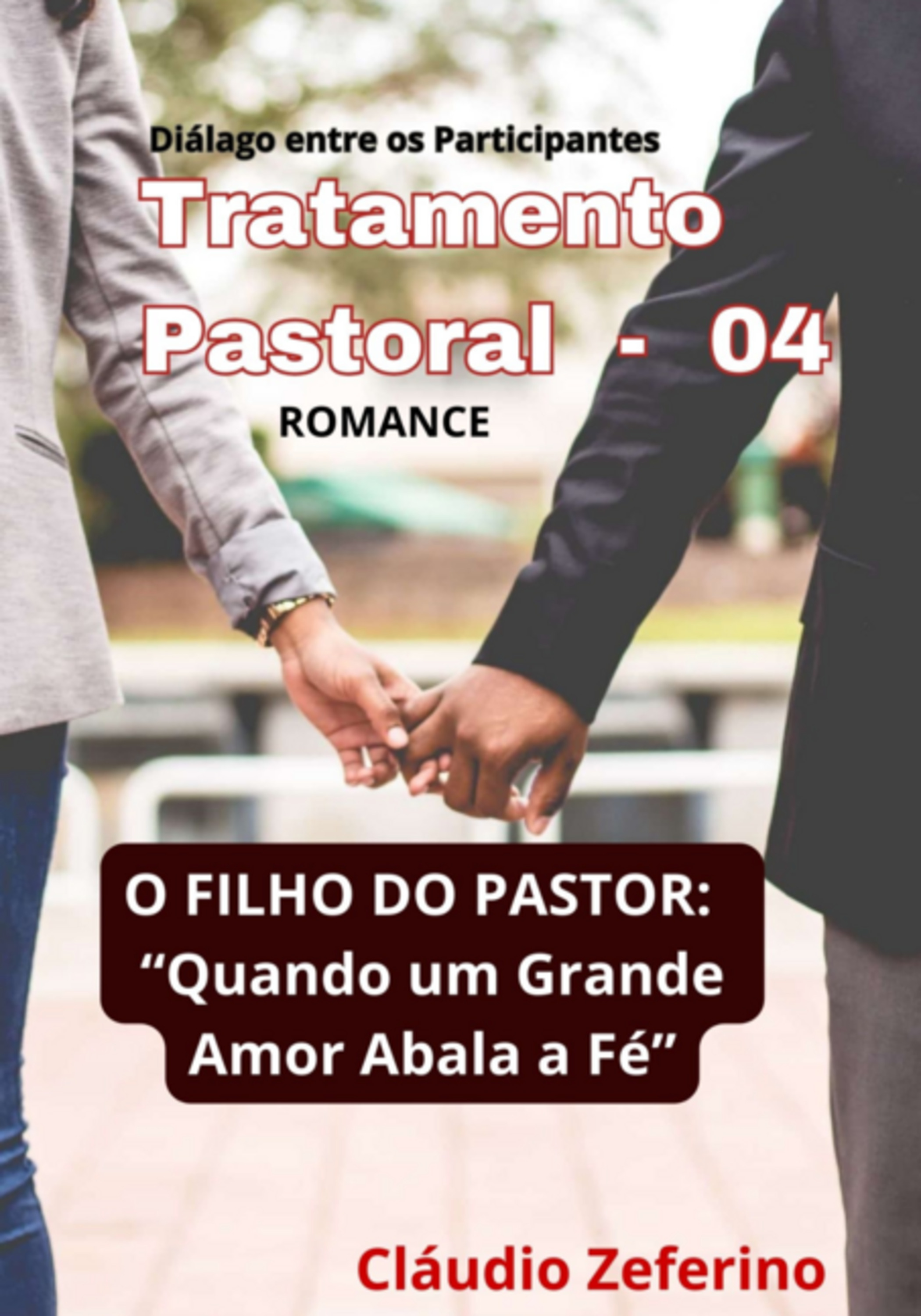 Tratamento Pastoral (04) - 