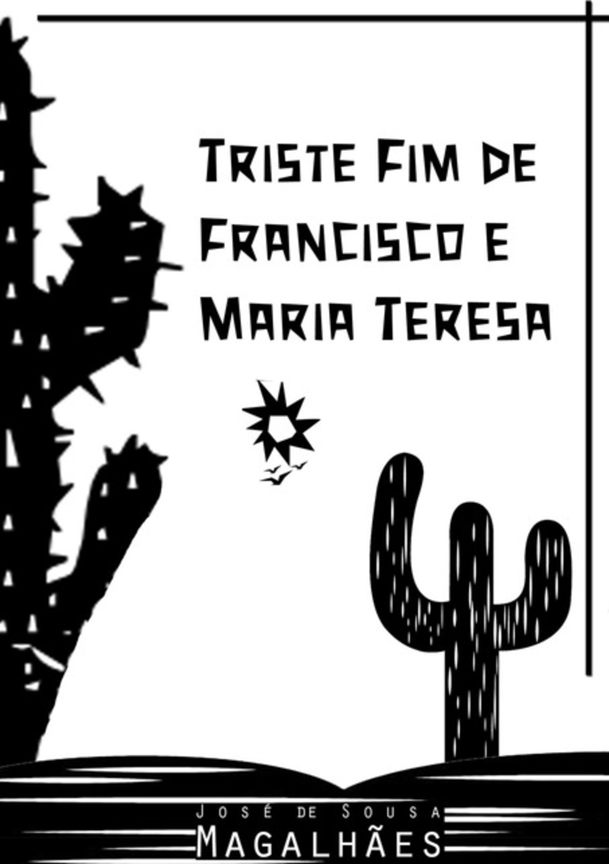 Triste Fim De Francisco E Maria Teresa