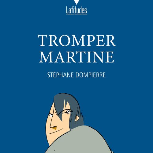 Tromper Martine