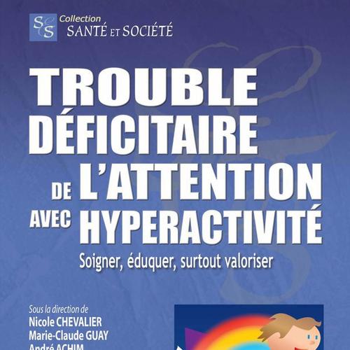 Trouble déficitaire de l’attention avec hyperactivité