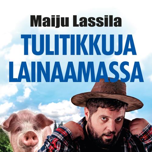 Tulitikkuja lainaamassa