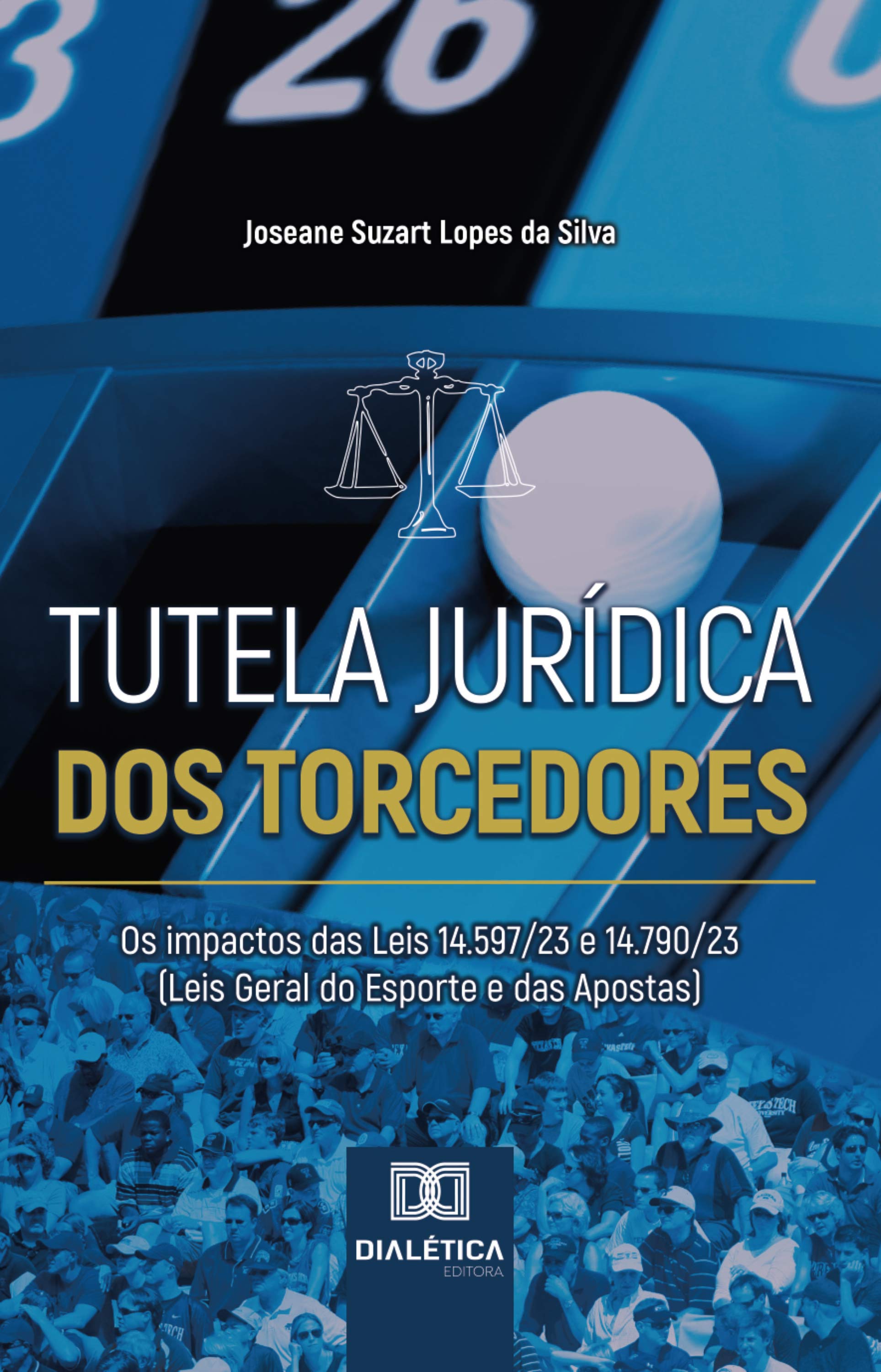 Tutela Jurídica dos Torcedores