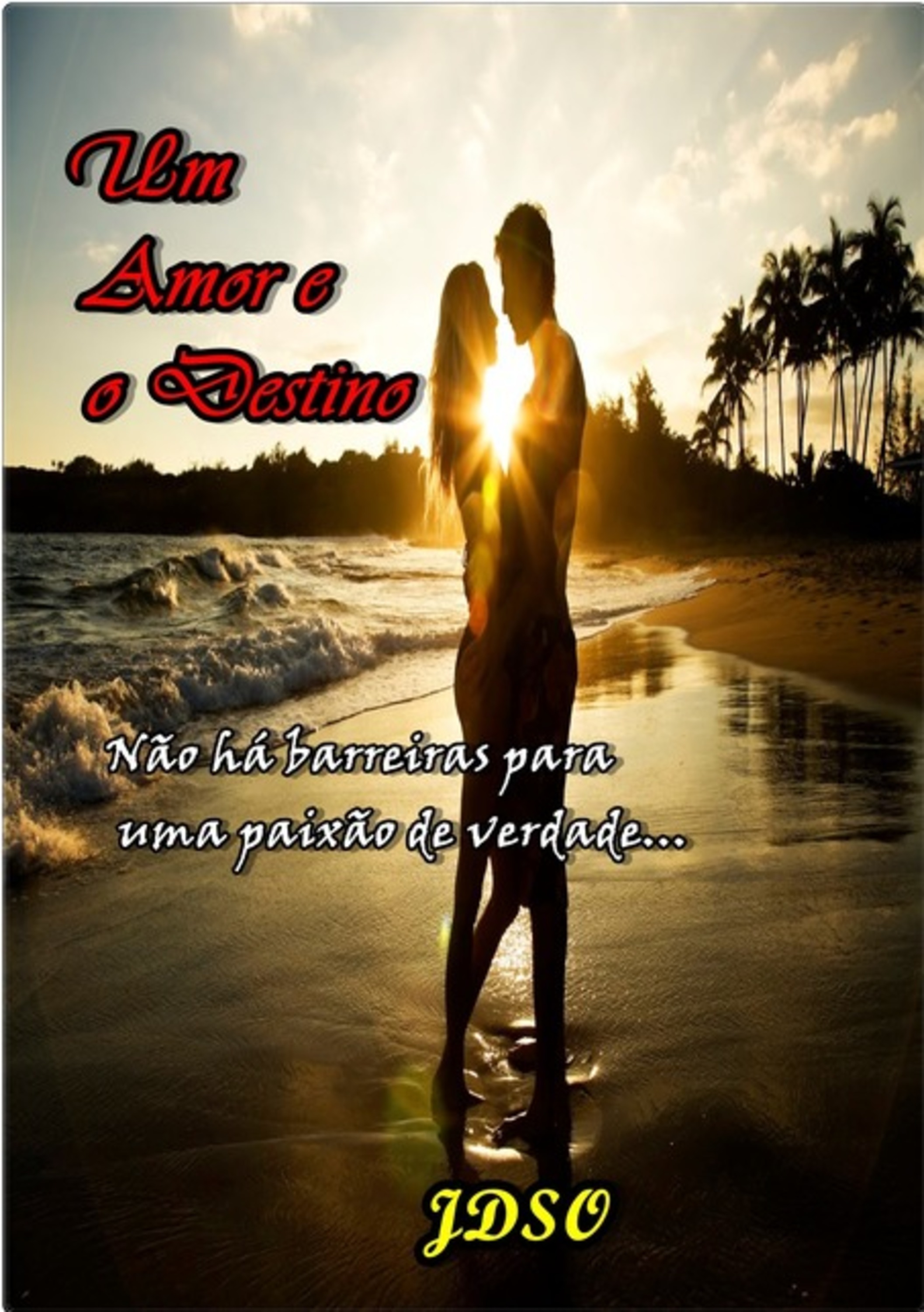 Um Amor E O Destino