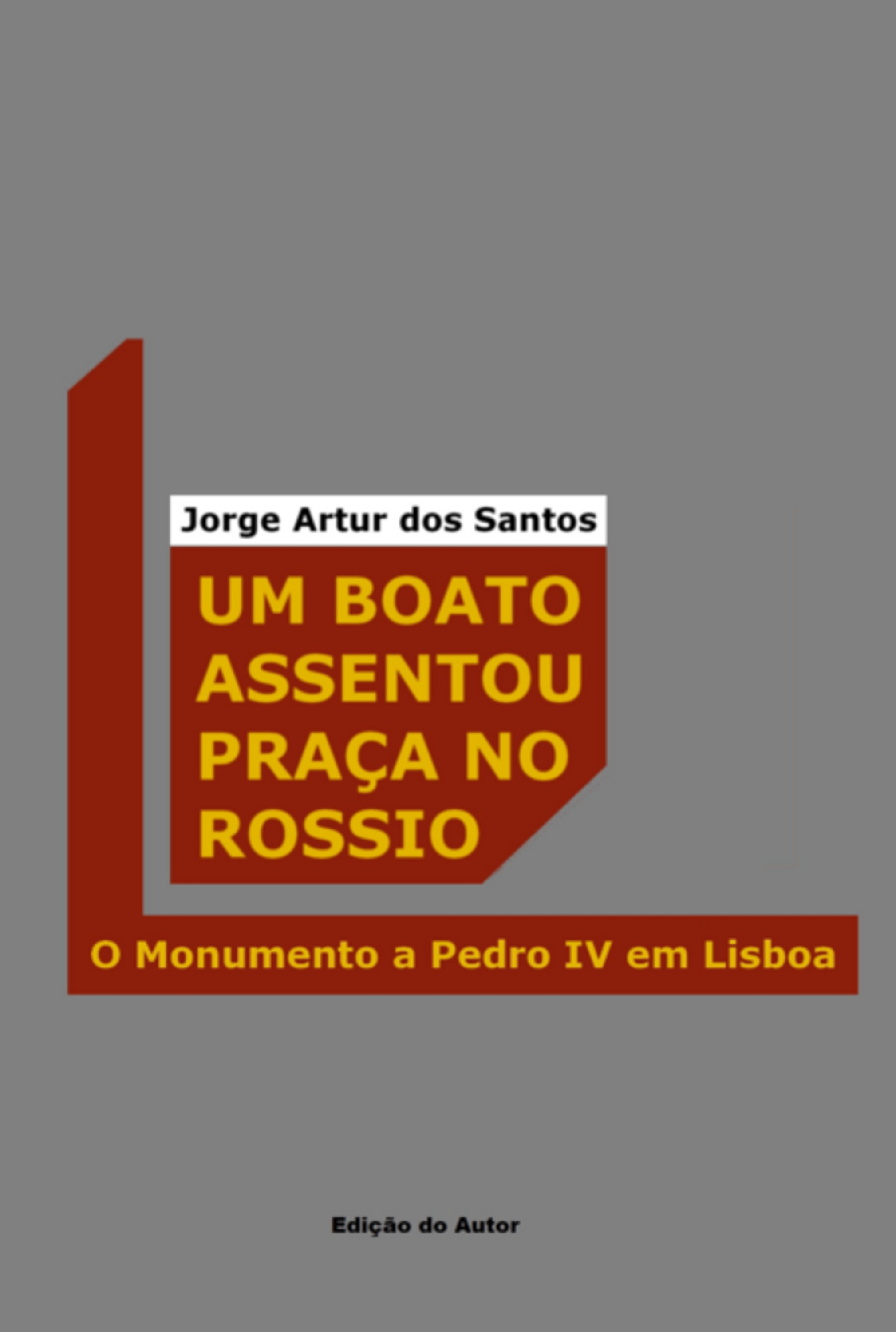 Um Boato Assentou Praça No Rossio