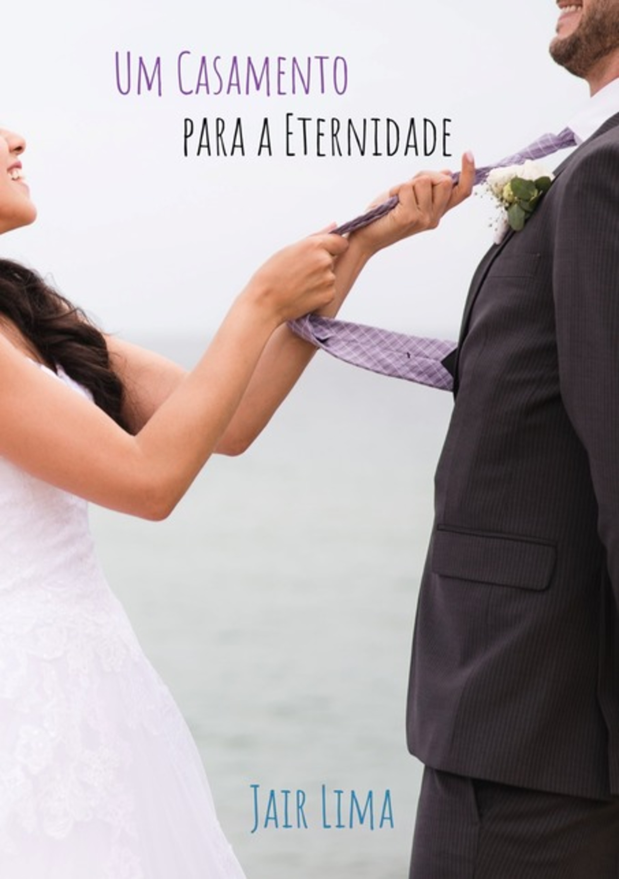 Um Casamento Para A Eternidade