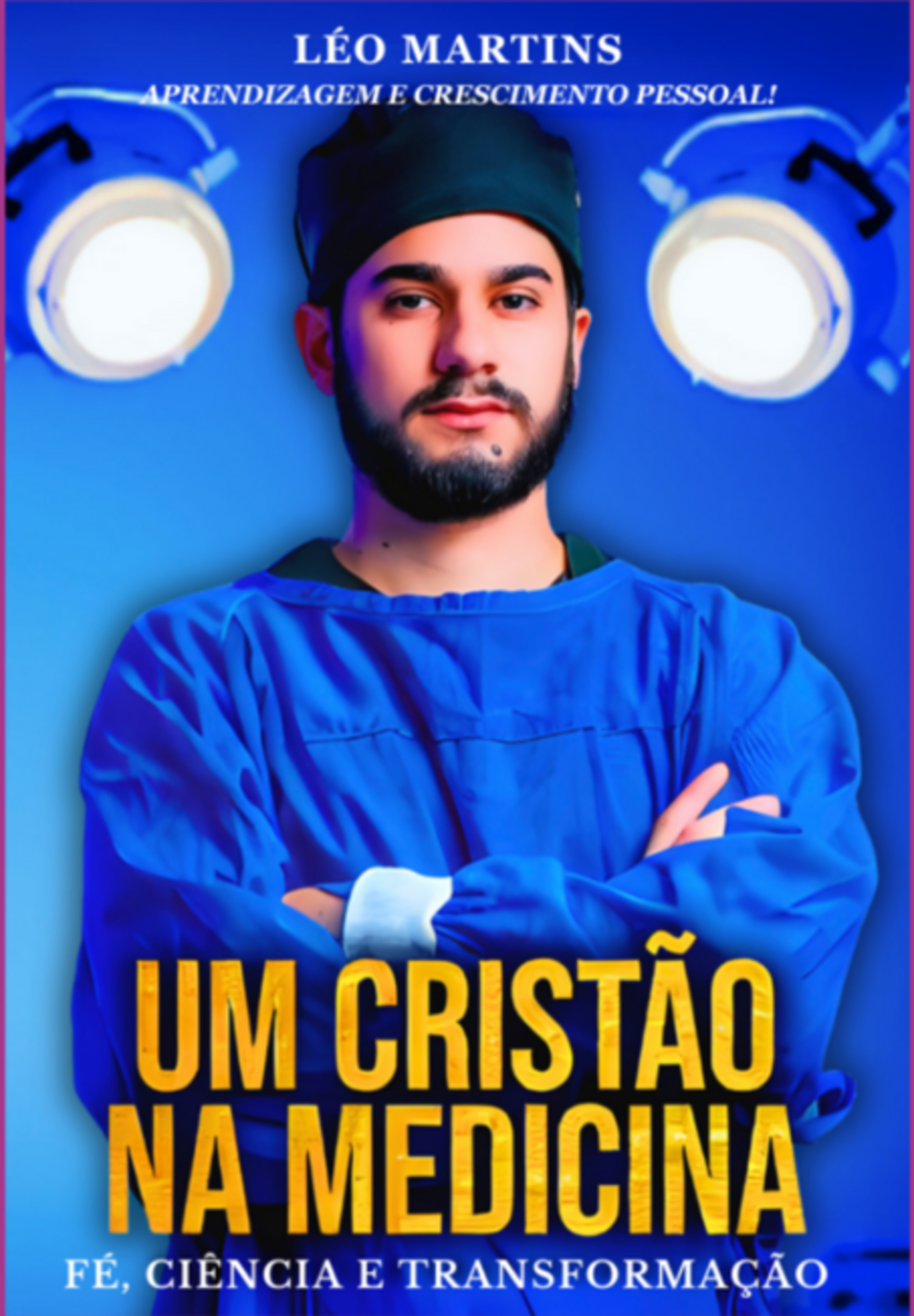 Um Cristão Na Medicina