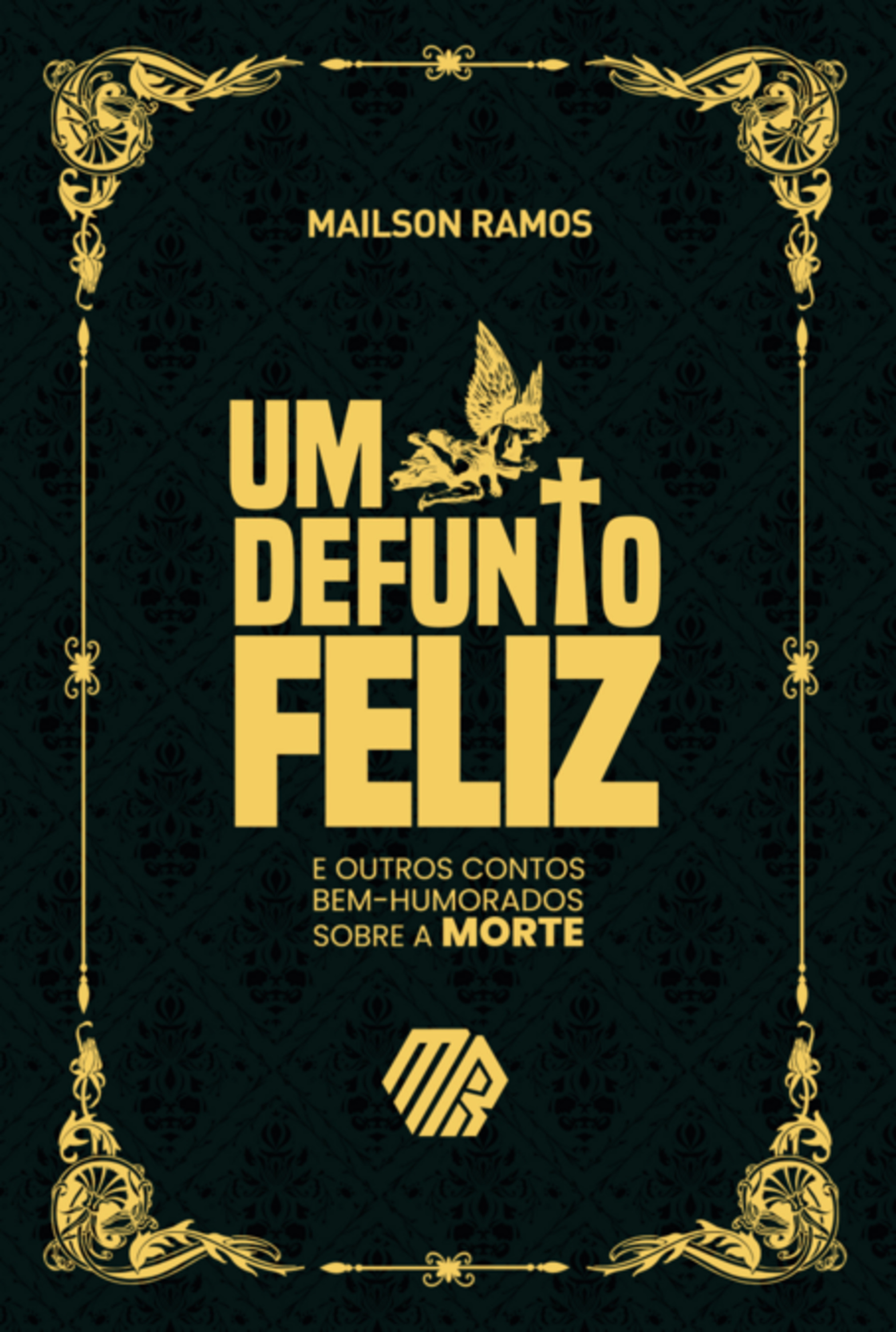 Um Defunto Feliz