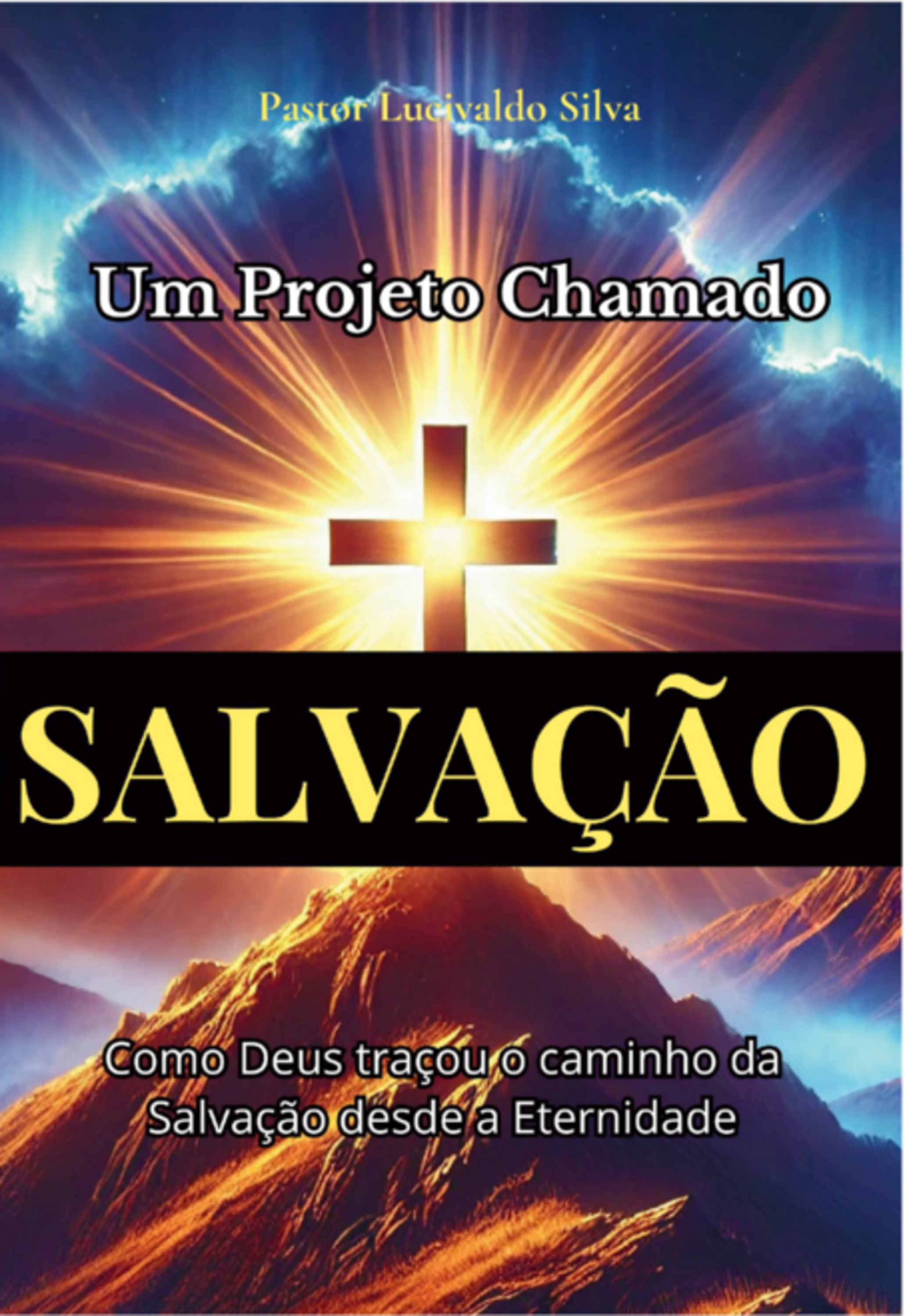 Um Projeto Chamado Salvação
