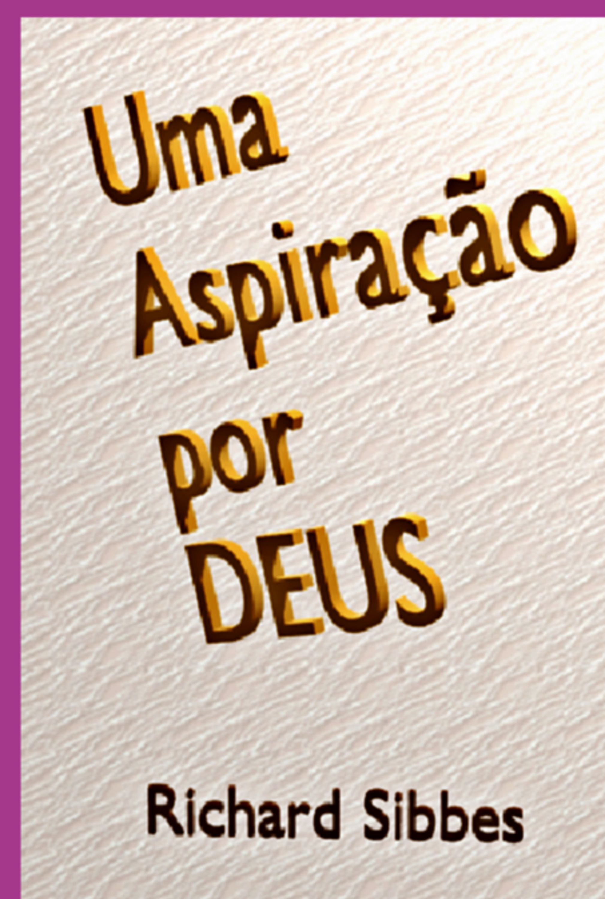 Uma Aspiração Por Deus