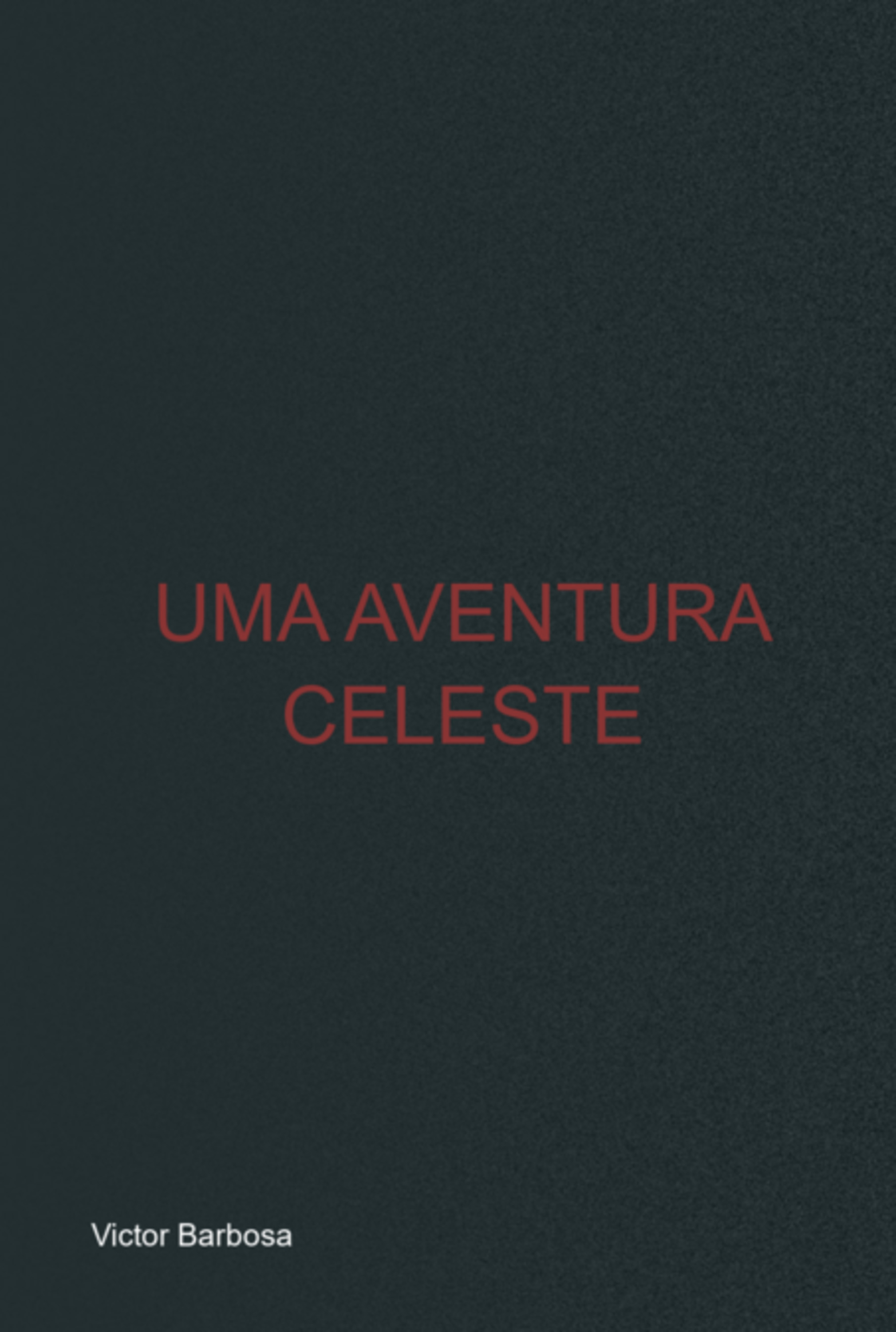 Uma Aventura Celeste