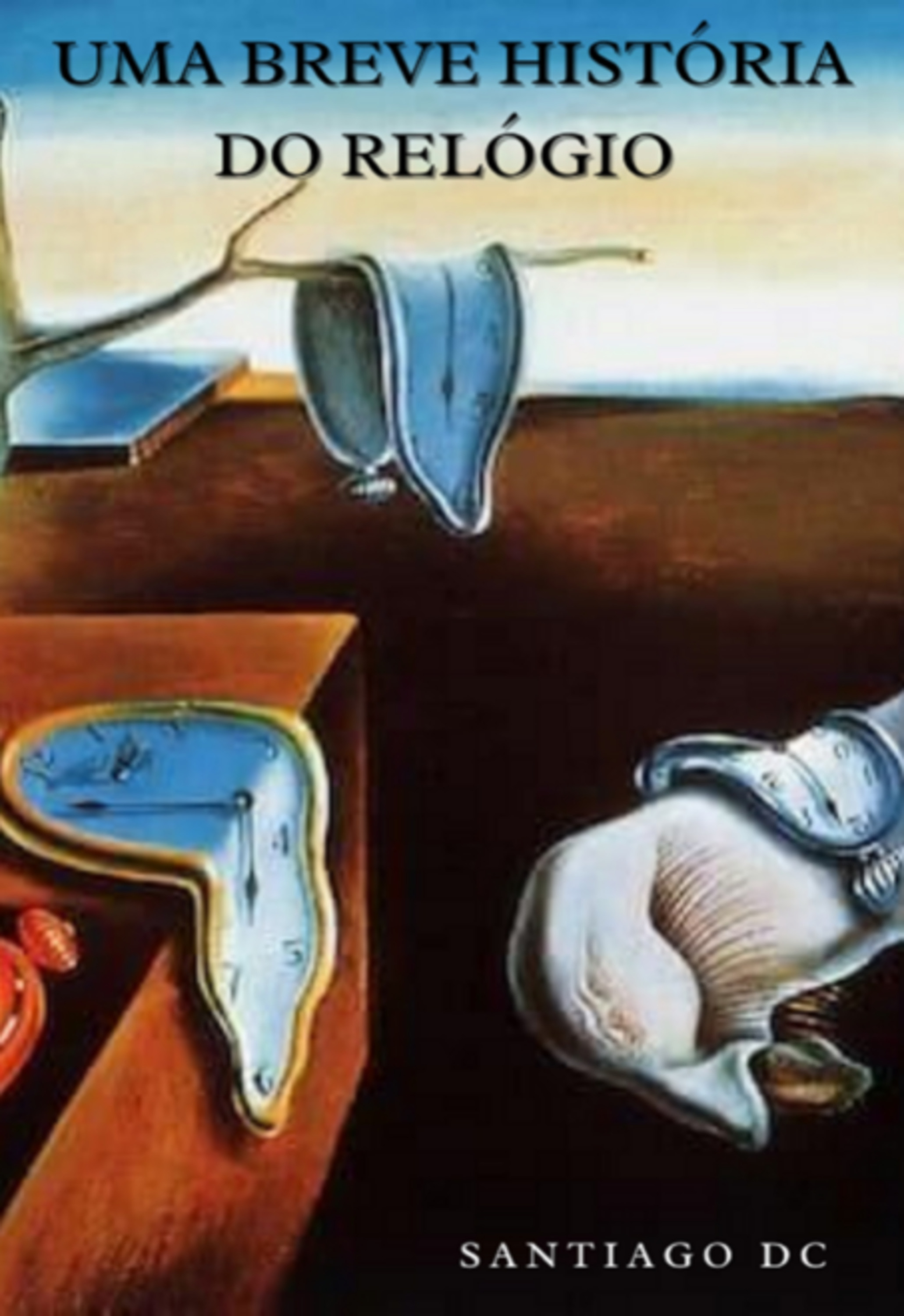 Uma Breve História Do Relógio