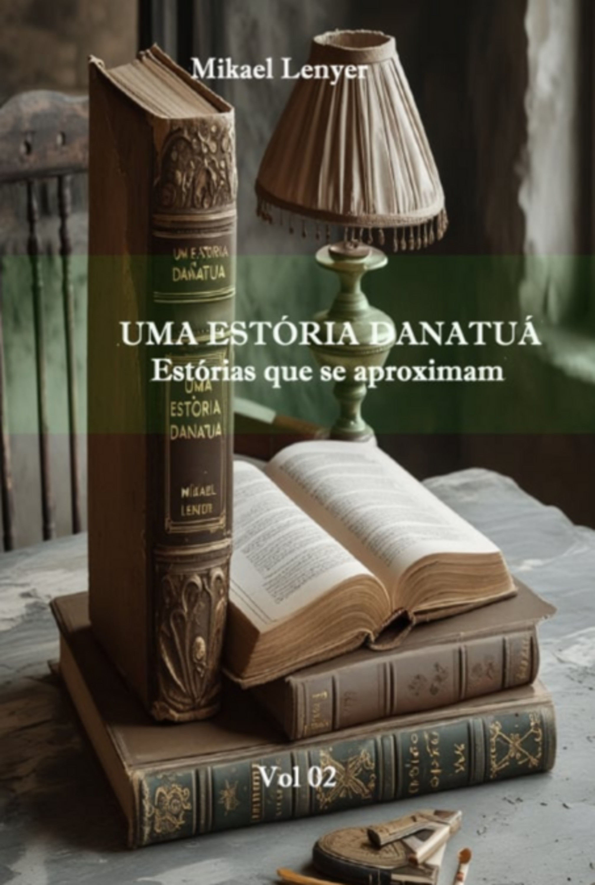 Uma Estória Danatuá - Vol 02