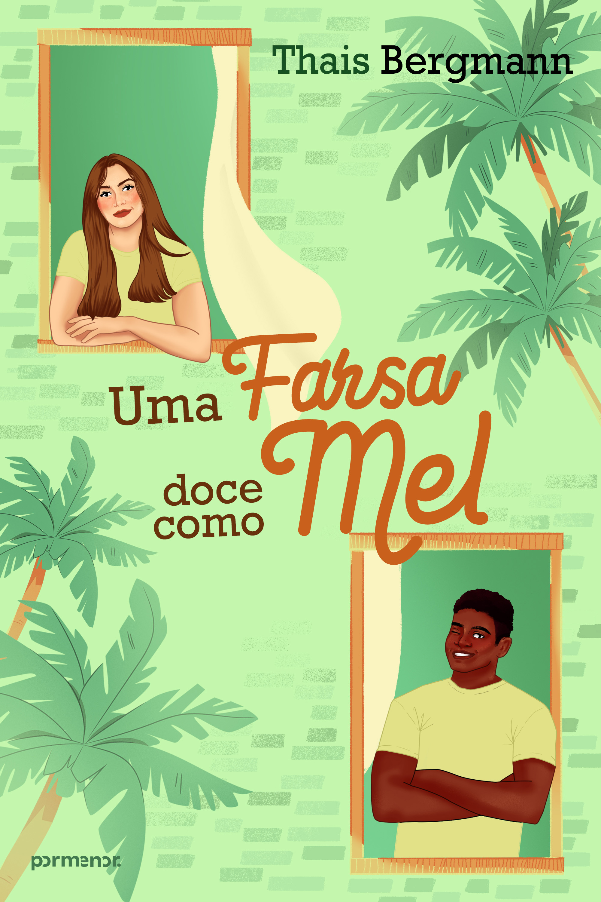 Uma farsa doce como mel