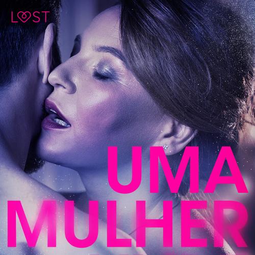 Uma Mulher Livre – Um conto erótico