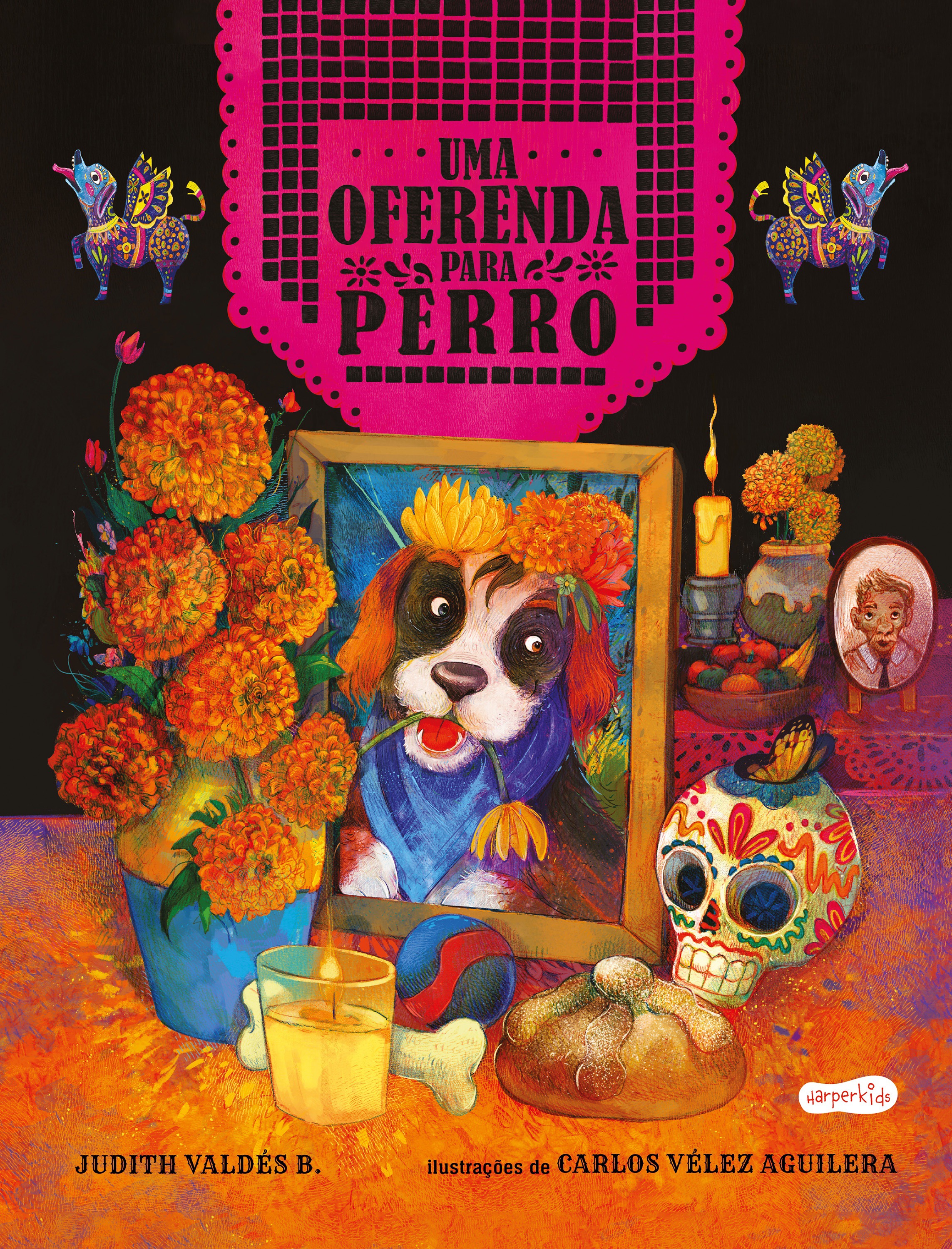 Uma oferenda para Perro – Celebre o amor neste livro infantil ilustrado sobre o Día de los Muertos!