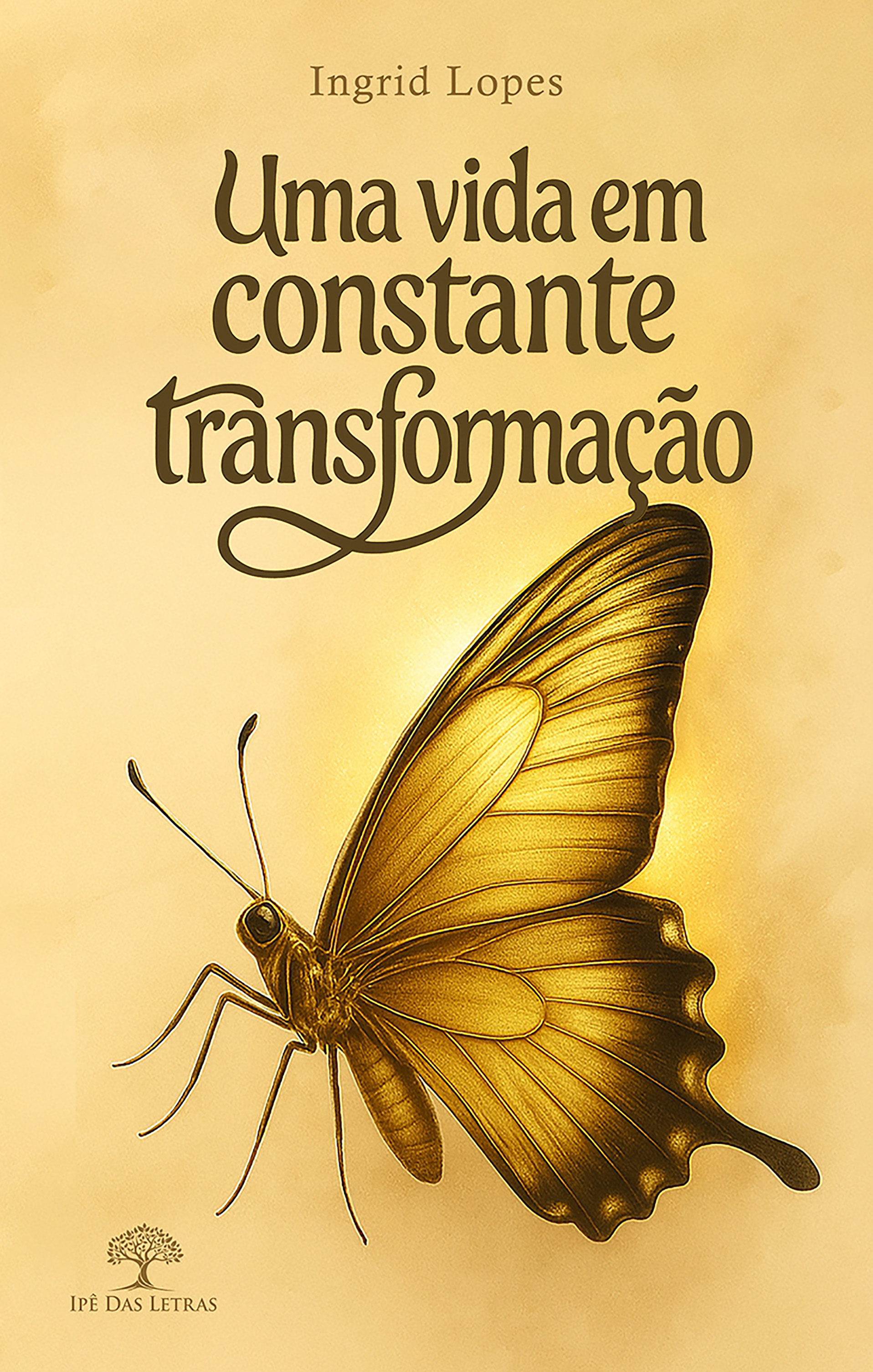 Uma vida em constante transformação