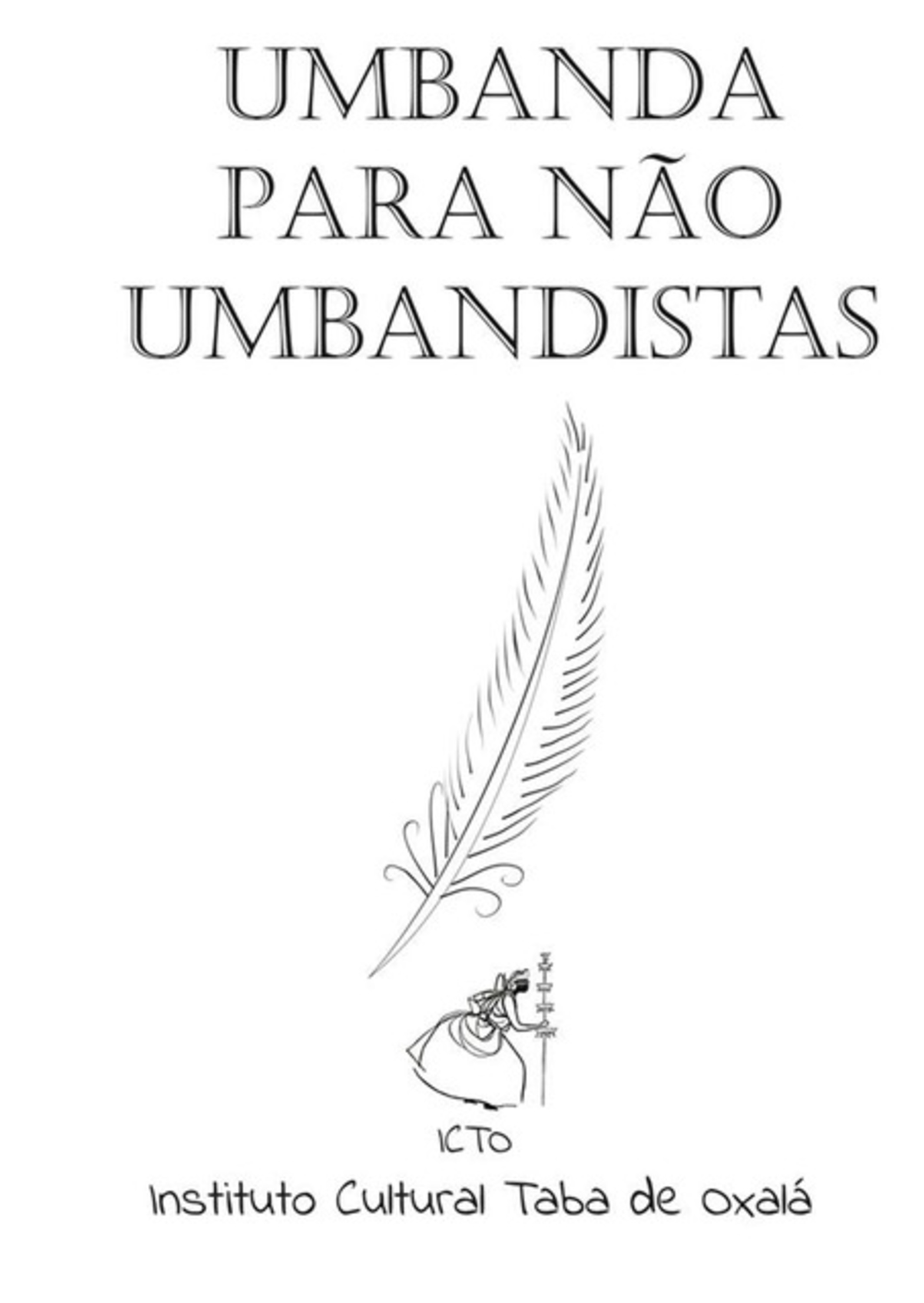 Umbanda Para Não Umbandistas