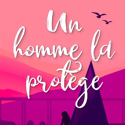 Un homme la protège