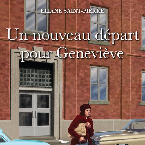 Un nouveau départ pour Geneviève