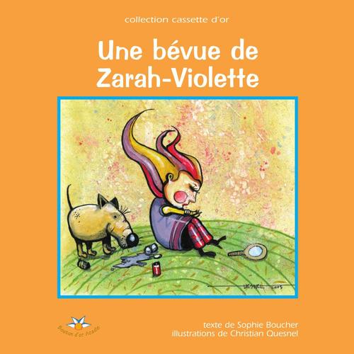 Une bévue de Zarah-Violette