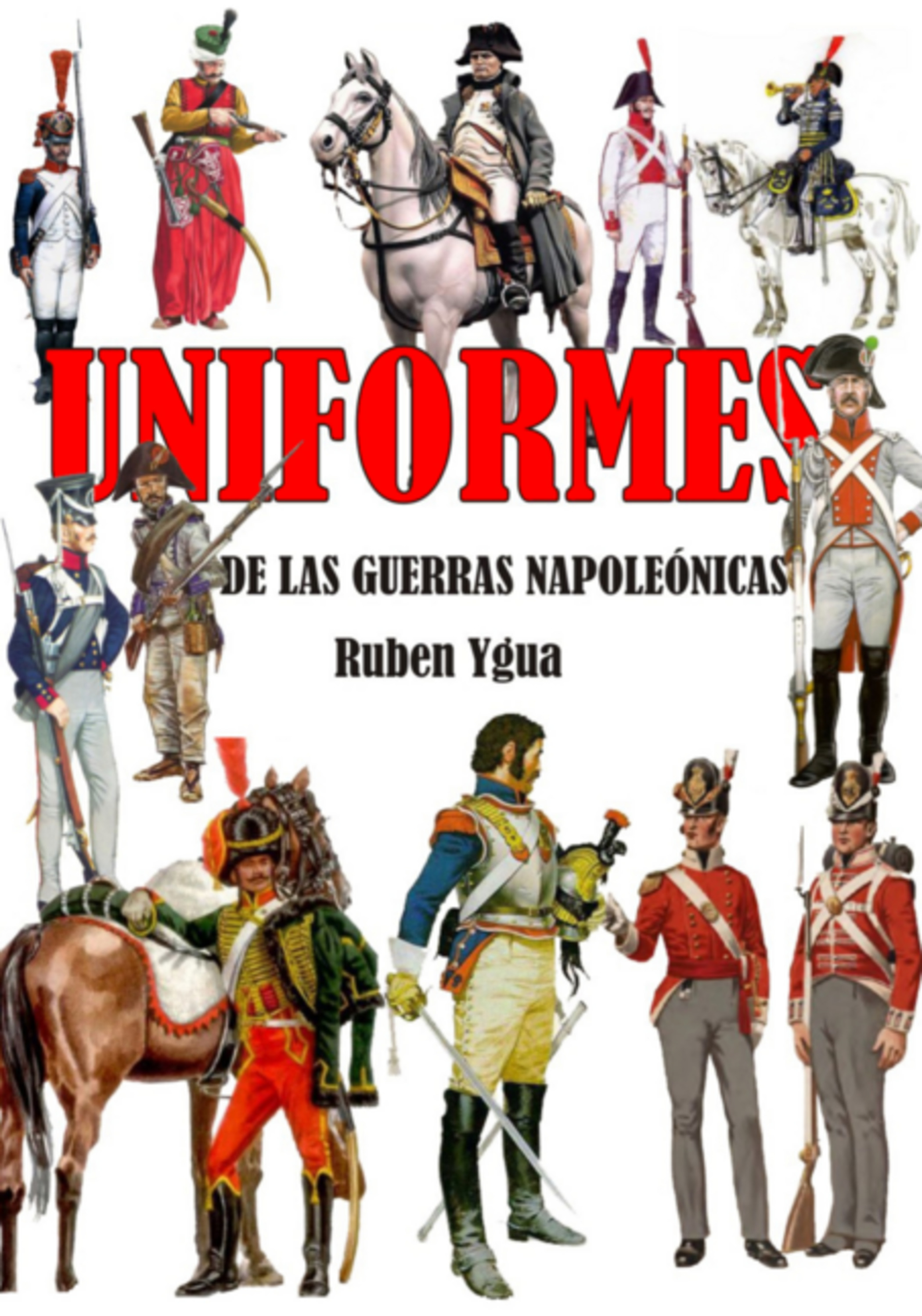 Uniformes De Las Guerras Napoleónicas