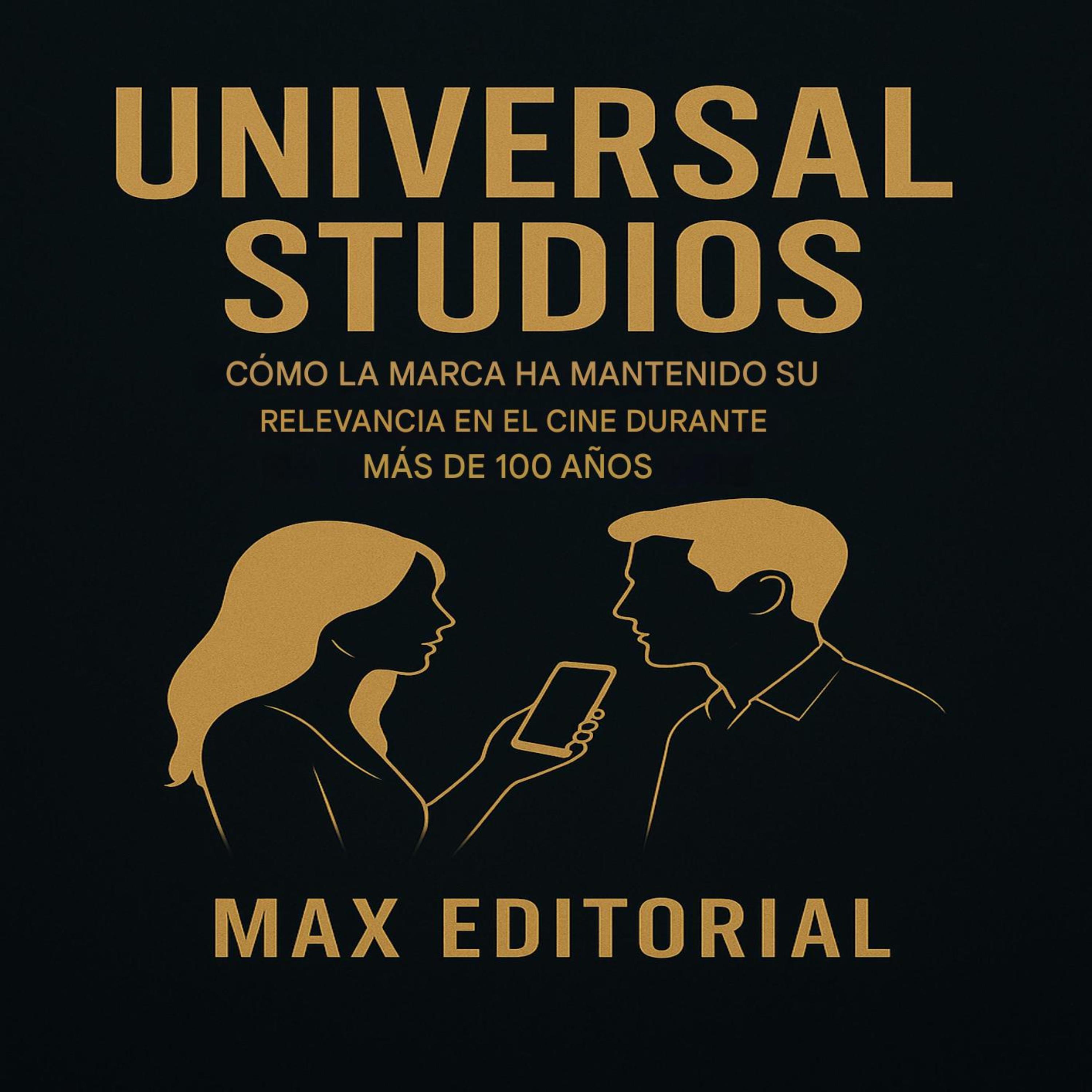 Universal Studios: Cómo la marca ha mantenido su relevancia en el cine durante más de 100 años