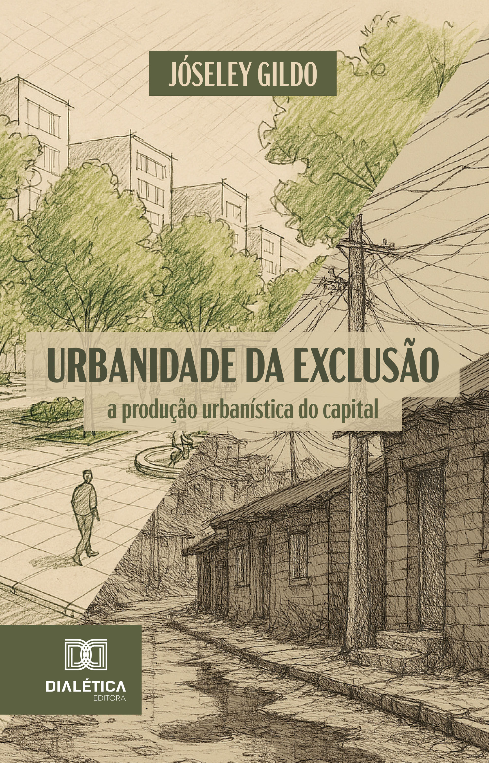 Urbanidade da Exclusão