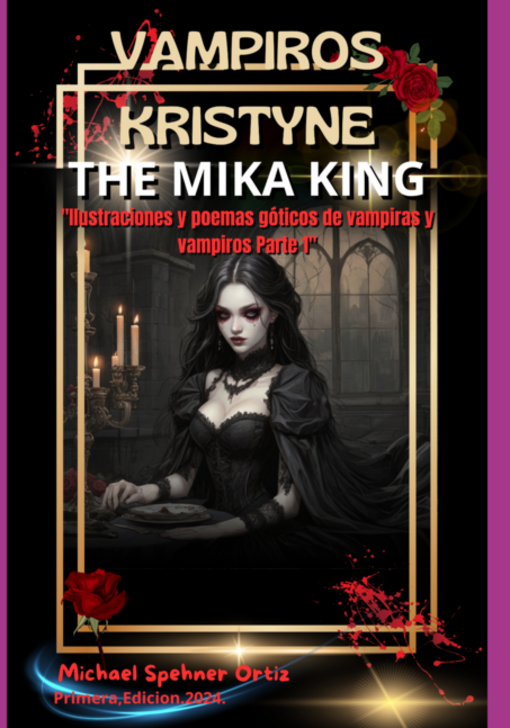 Vampiros Kristyne The Mika King Parte 1