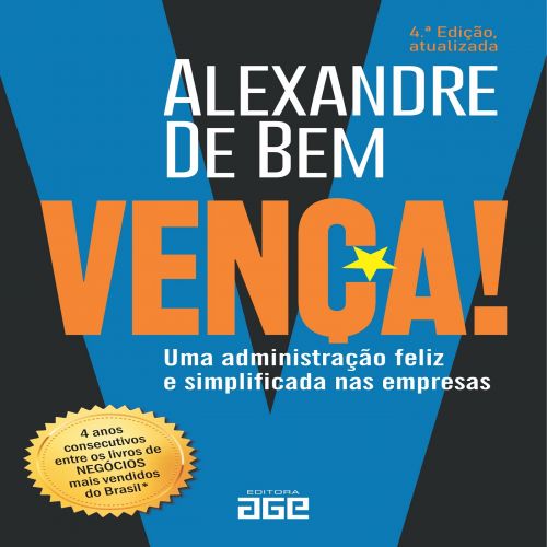 Vença! - Uma administração feliz e simplificada nas empresas