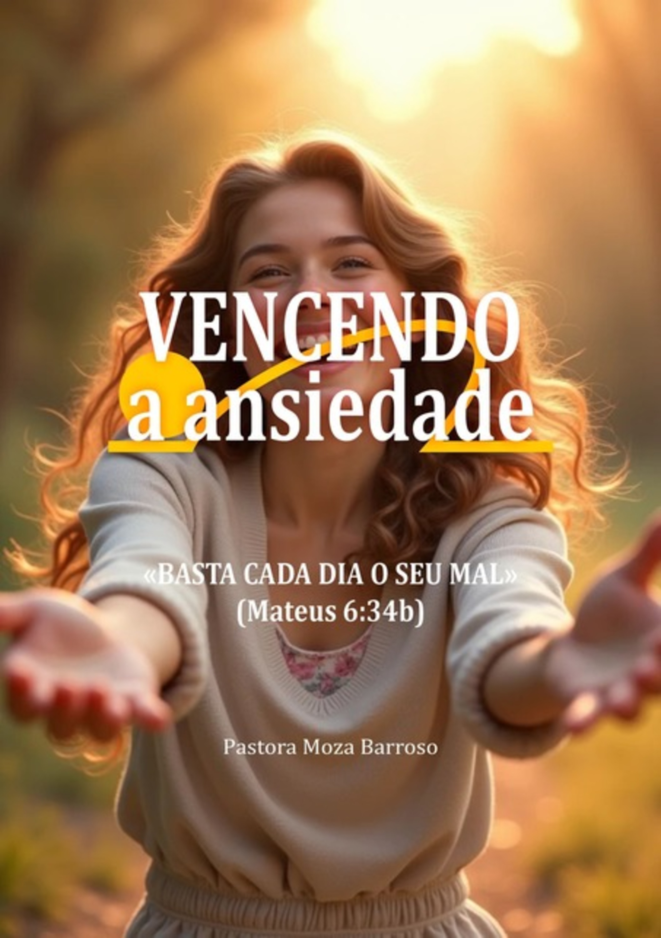 Vencendo A Ansiedade