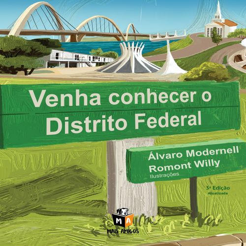 Venha conhecer o Distrito Federal