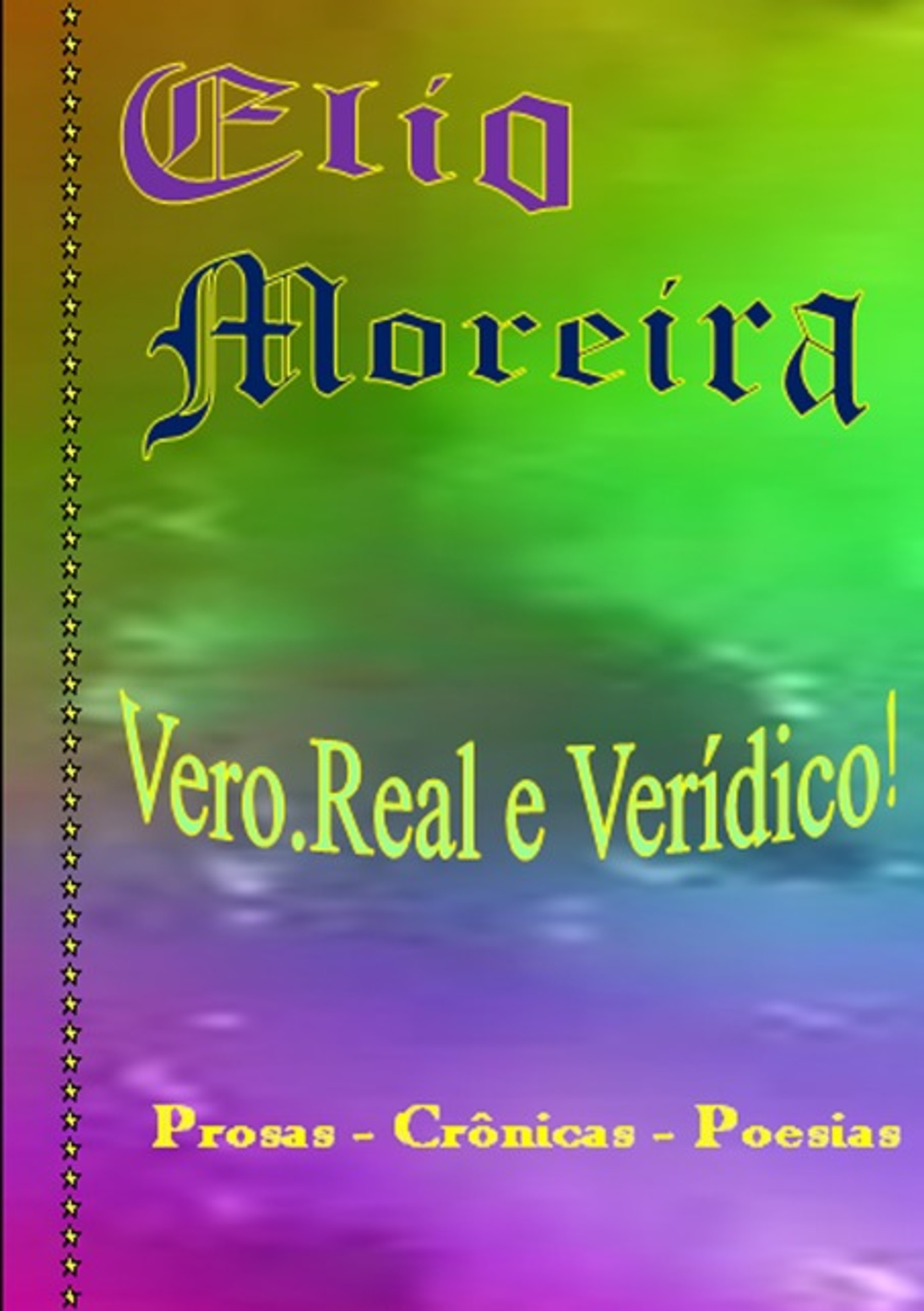 Vero. Real E Verídico