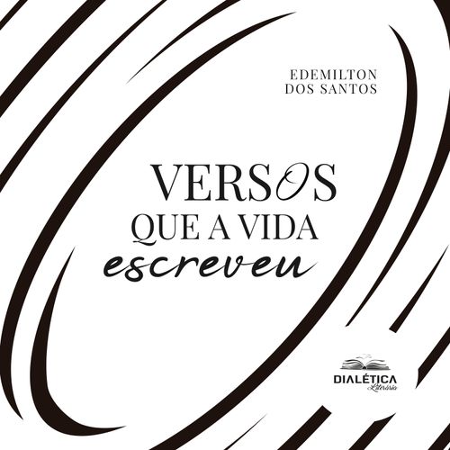 Versos que a vida escreveu