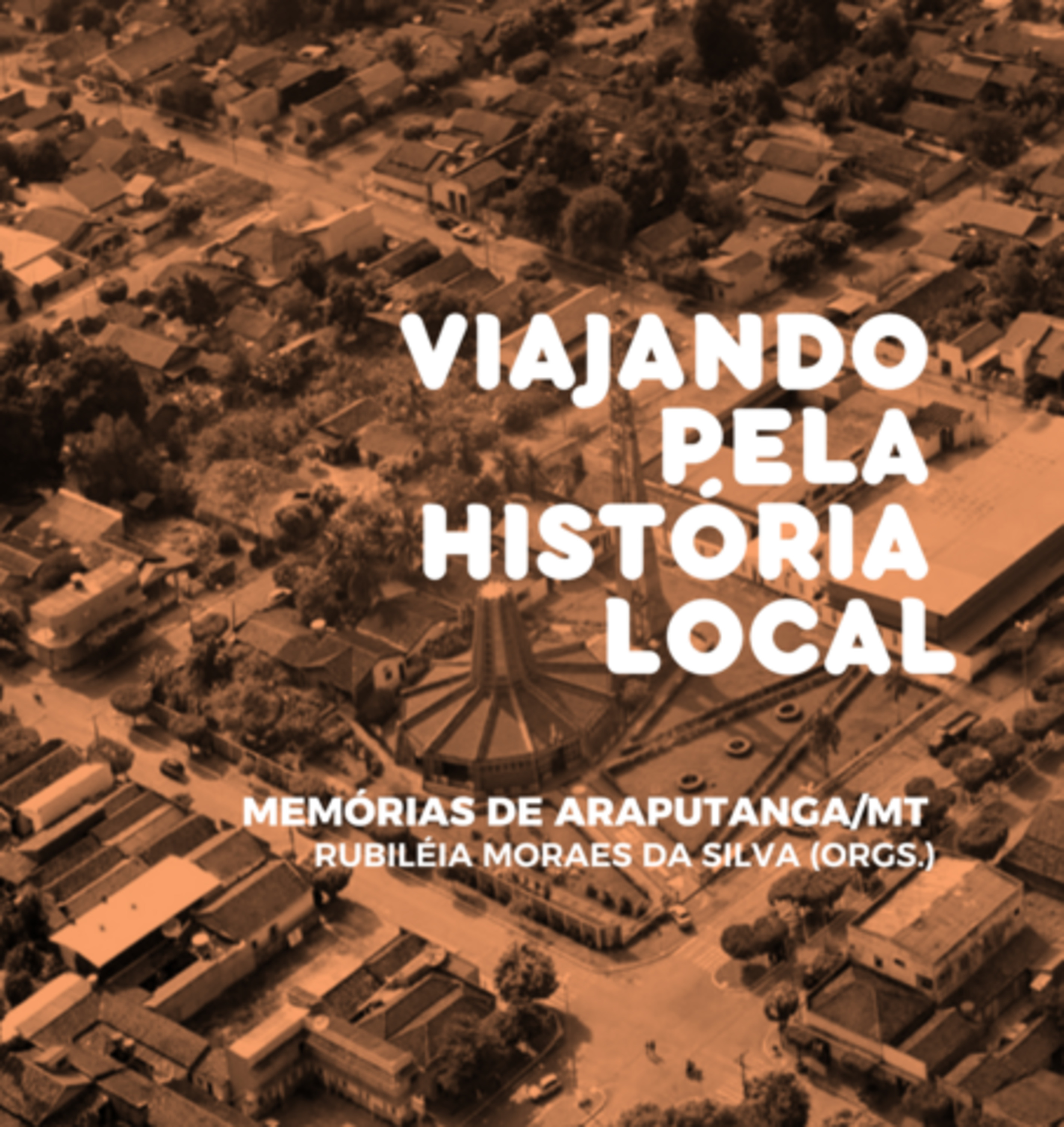 Viajando Pela História Local