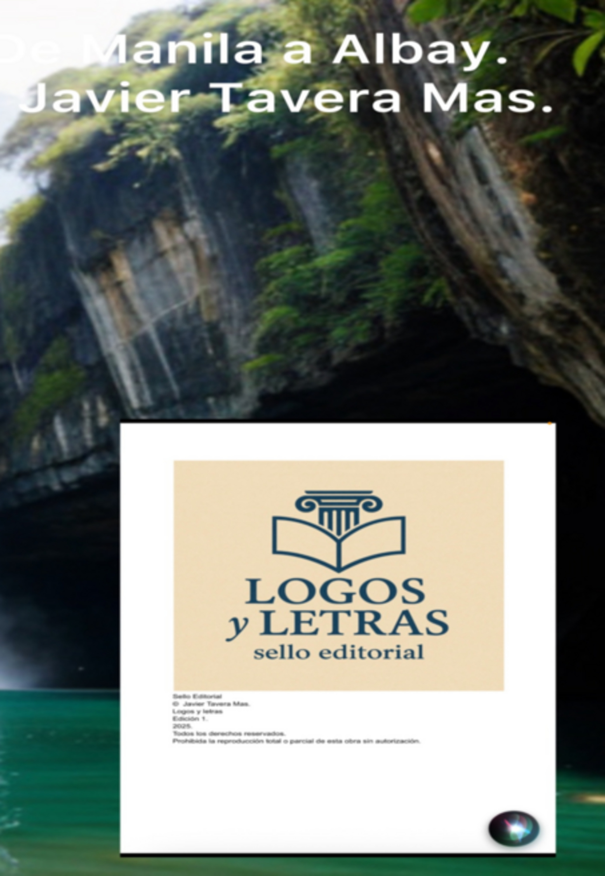 Viaje Por Filipinas. De Manila A Albay.