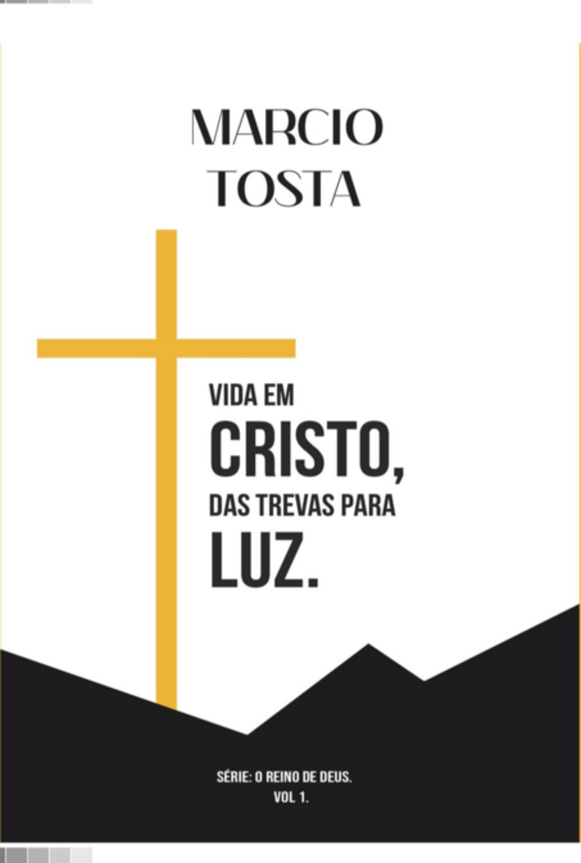 Vida Em Cristo, Das Trevas Para A Luz