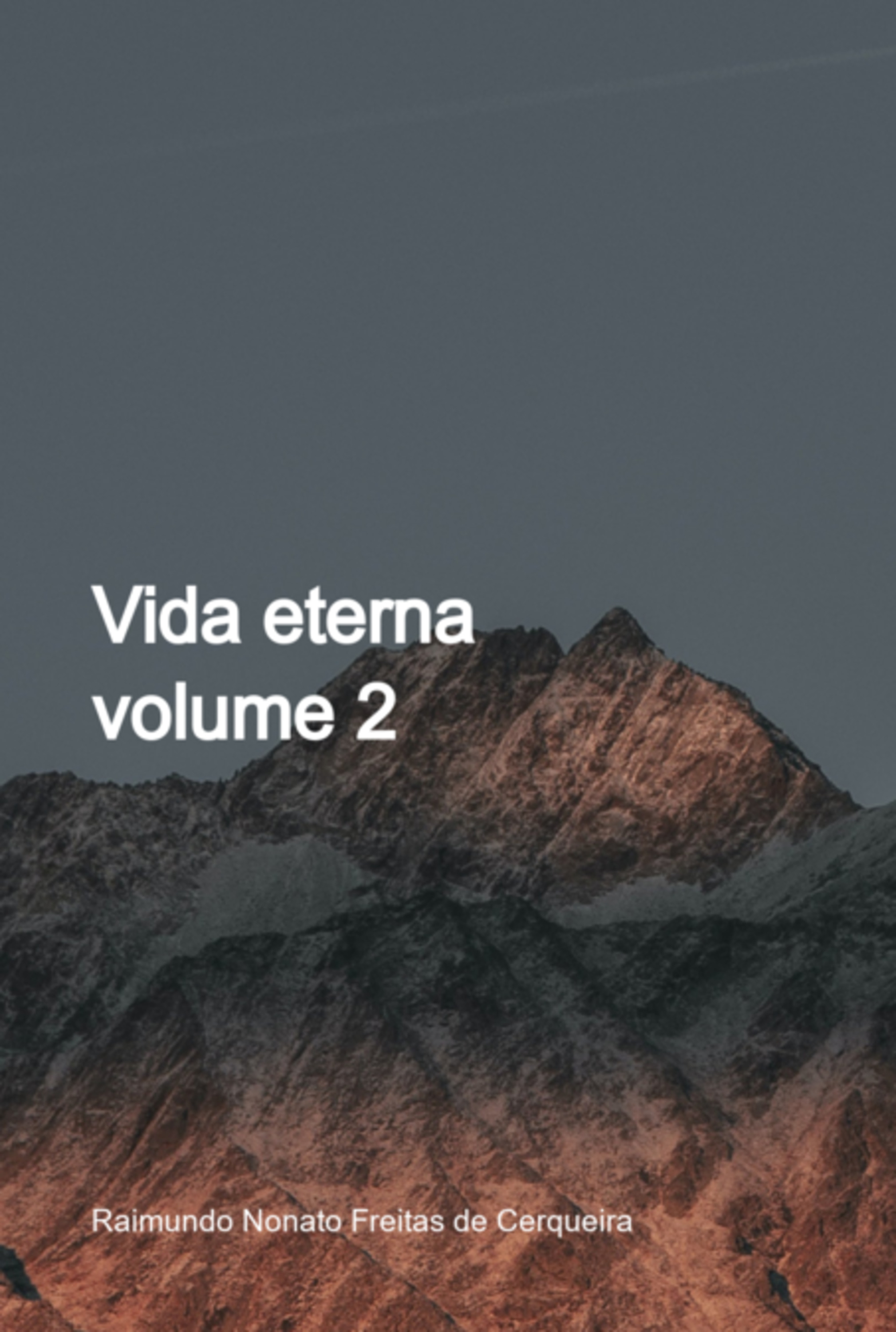 Vida Eterna, Volume 2