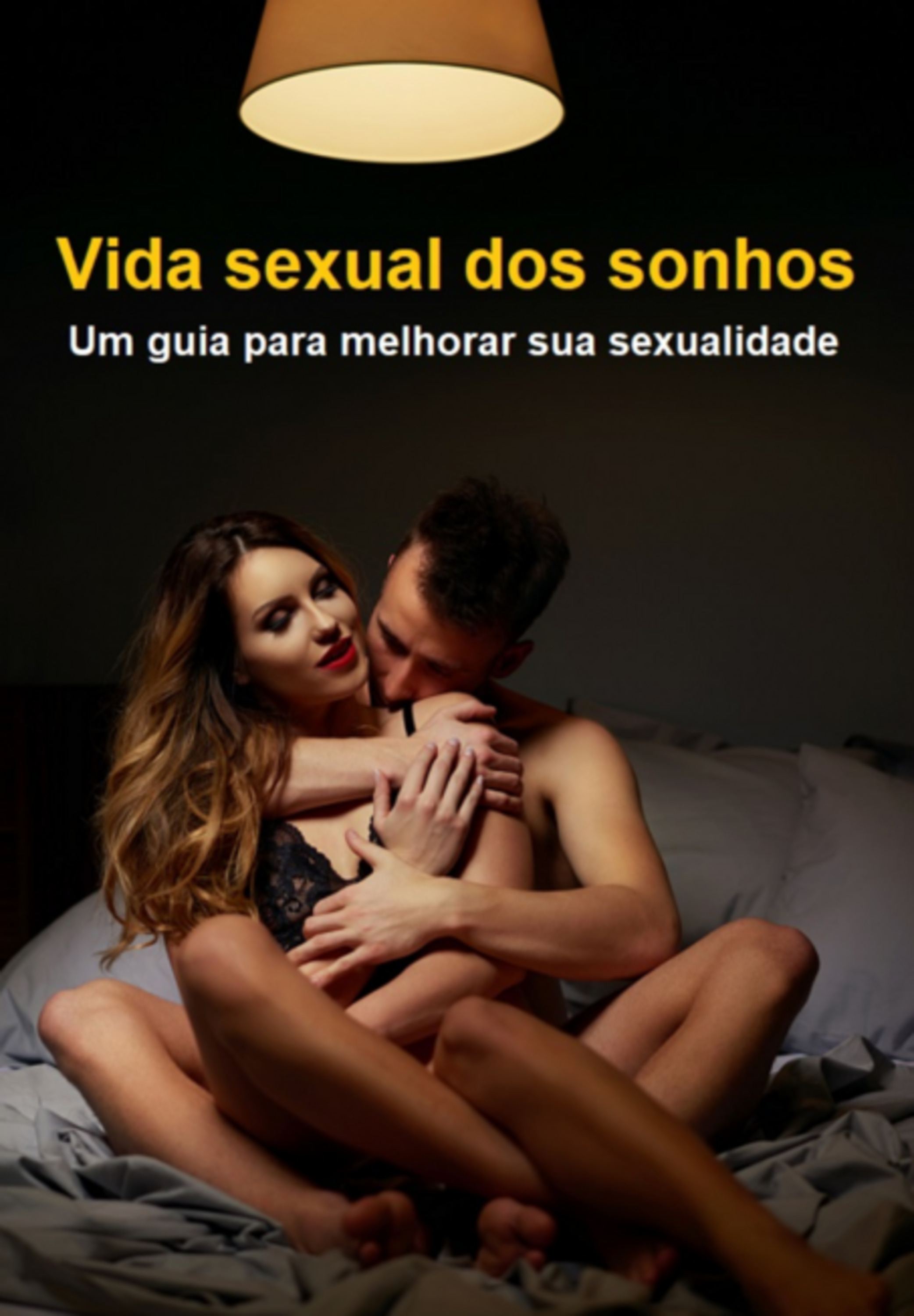 Vida Sexual Dos Sonhos