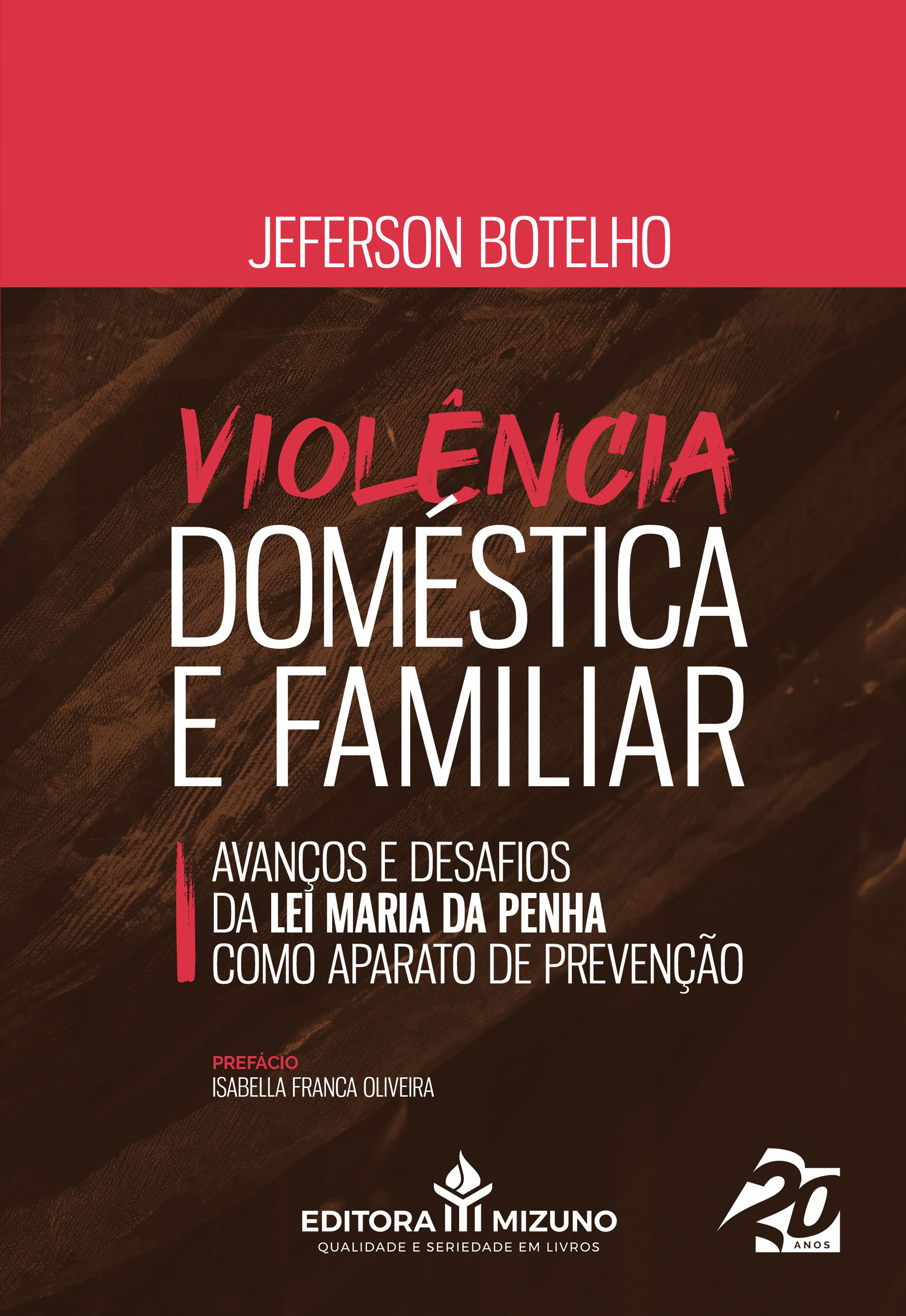 Violência Doméstica e Familiar