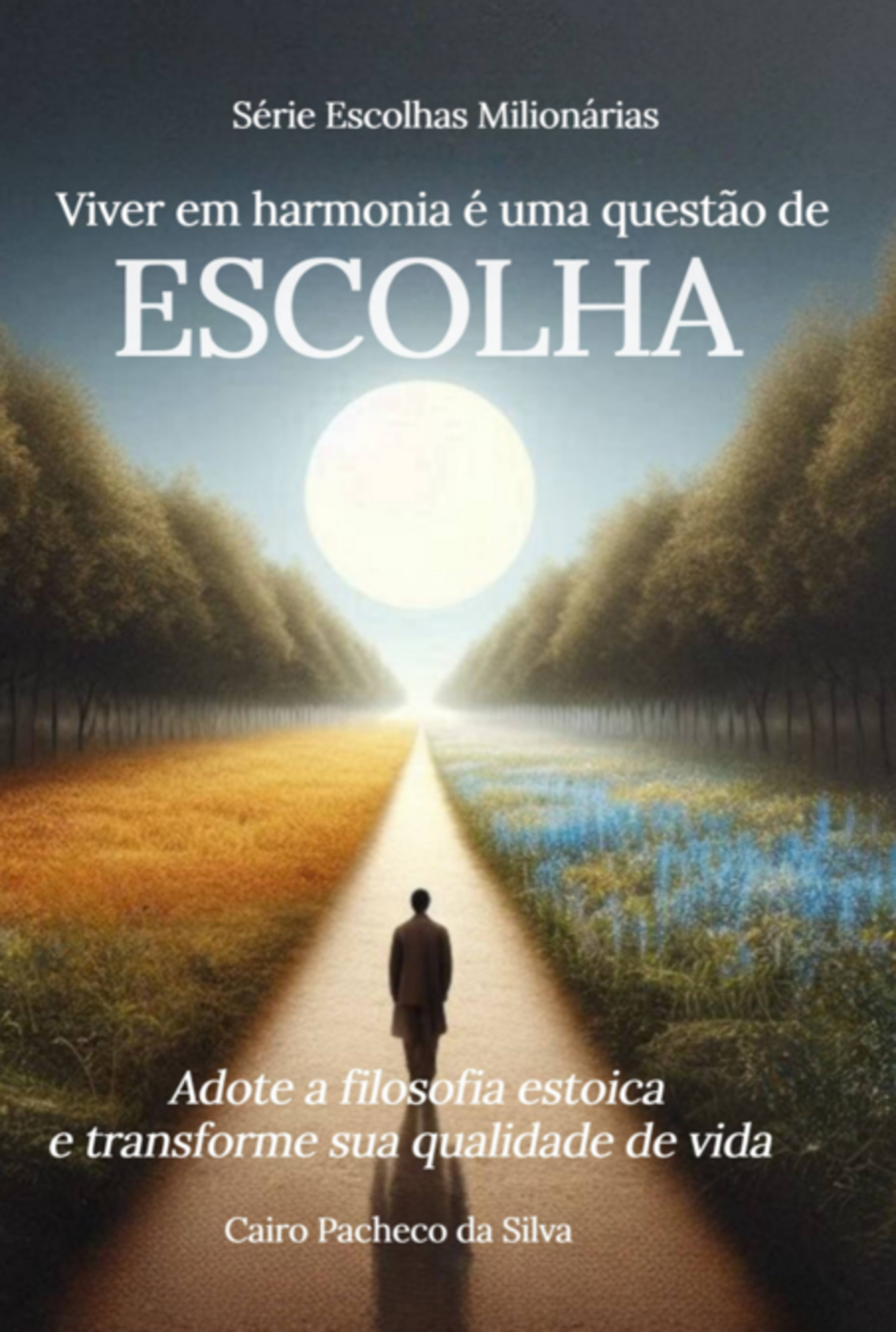 Viver Em Harmonia É Uma Questão De Escolha