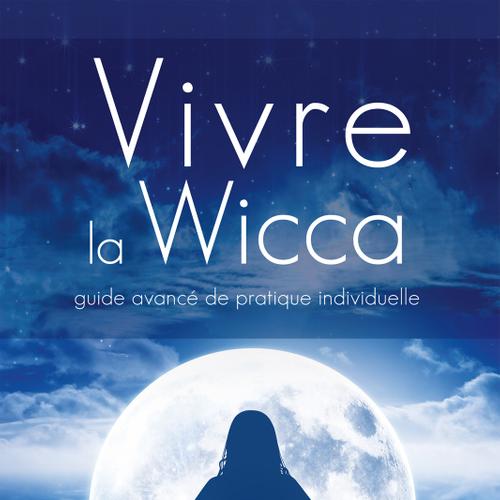 Vivre la wicca