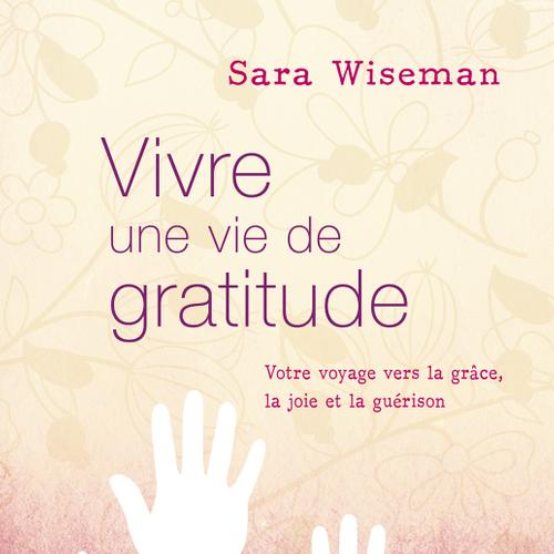 Vivre une vie de gratitude