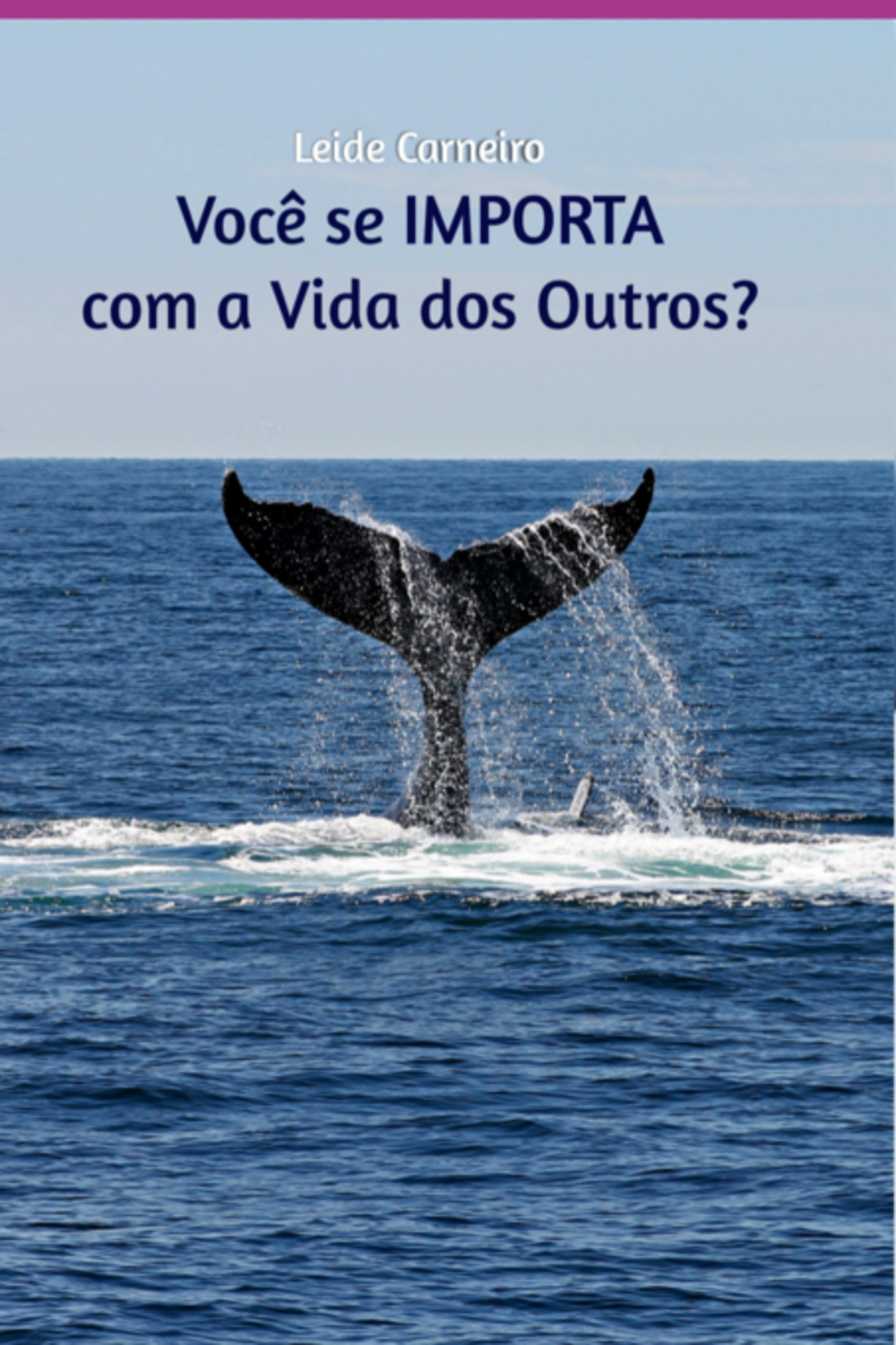 Você Se Importa Com A Vida Dos Outros?