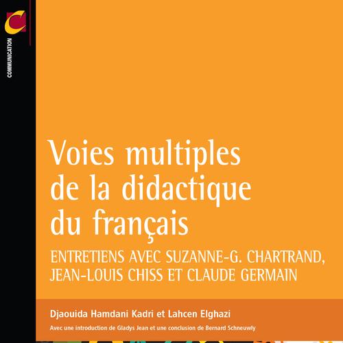 Voies multiples de la didactique du français